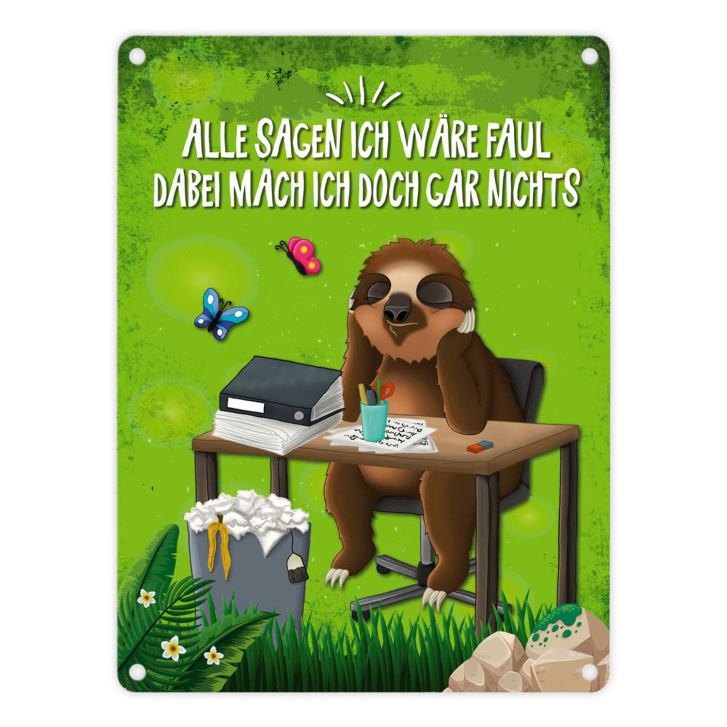 Metallschild Metallschild mit Faultier am Schreibtisch Motiv und Spruch: Alle ich