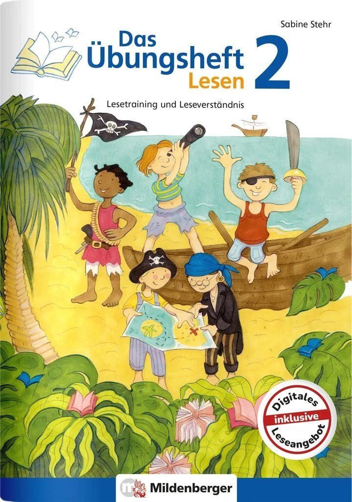Das Übungsheft Lesen 2 / Sabine Stehr, Lesetraining und Leseverständnis