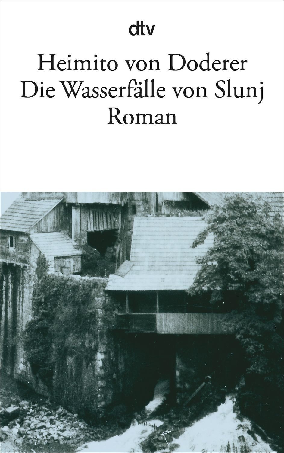 Die Wasserfälle von Slunj / Heimito von Doderer