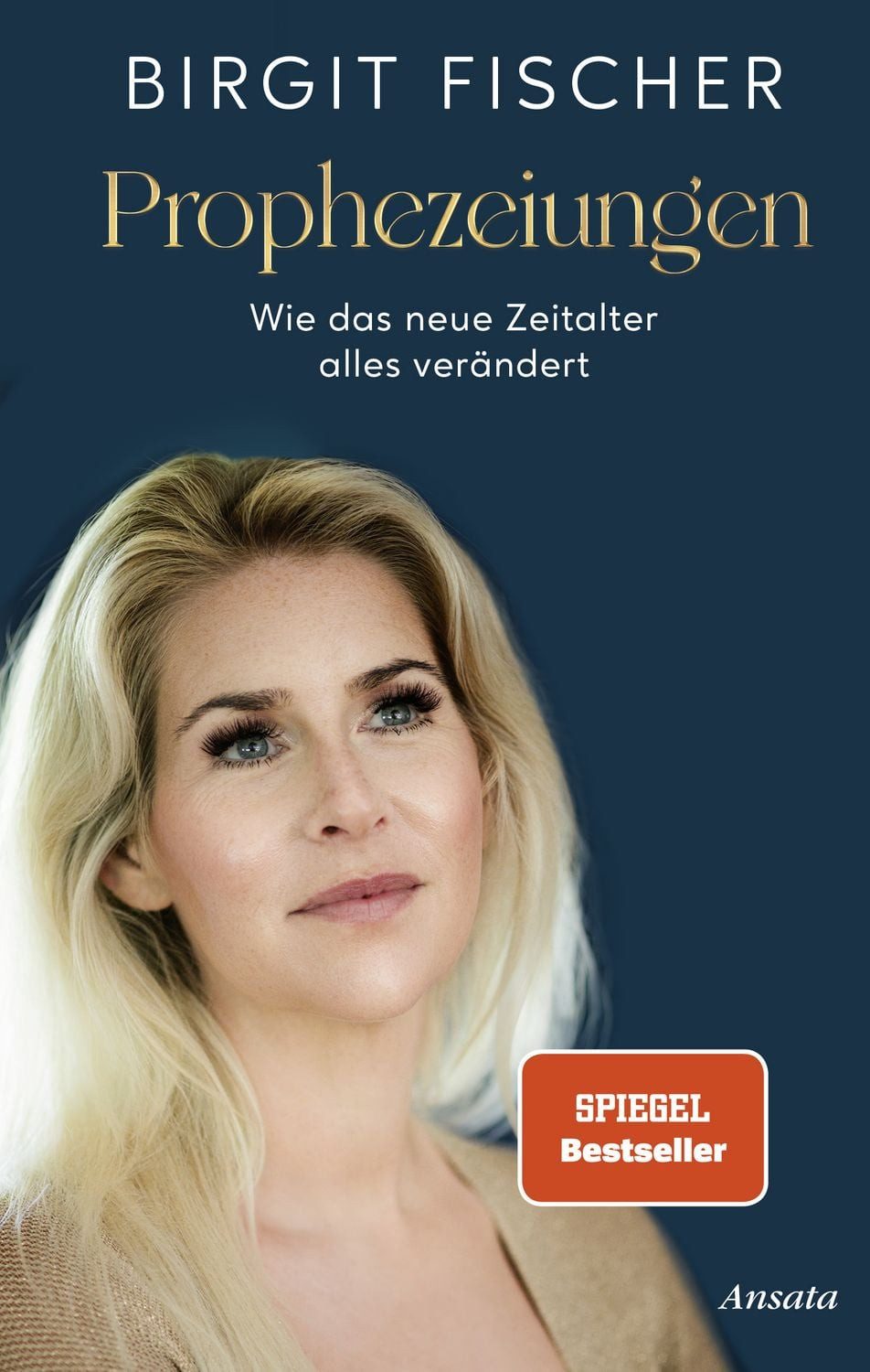 Prophezeiungen / Birgit Fischer, SPIEGEL-Bestseller