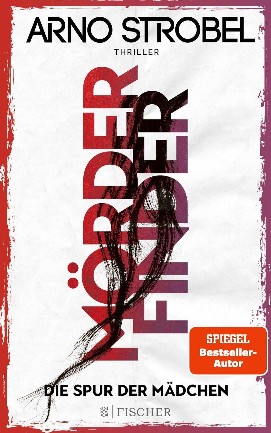 Mörderfinder – Die Spur der Mädchen / Arno Strobel