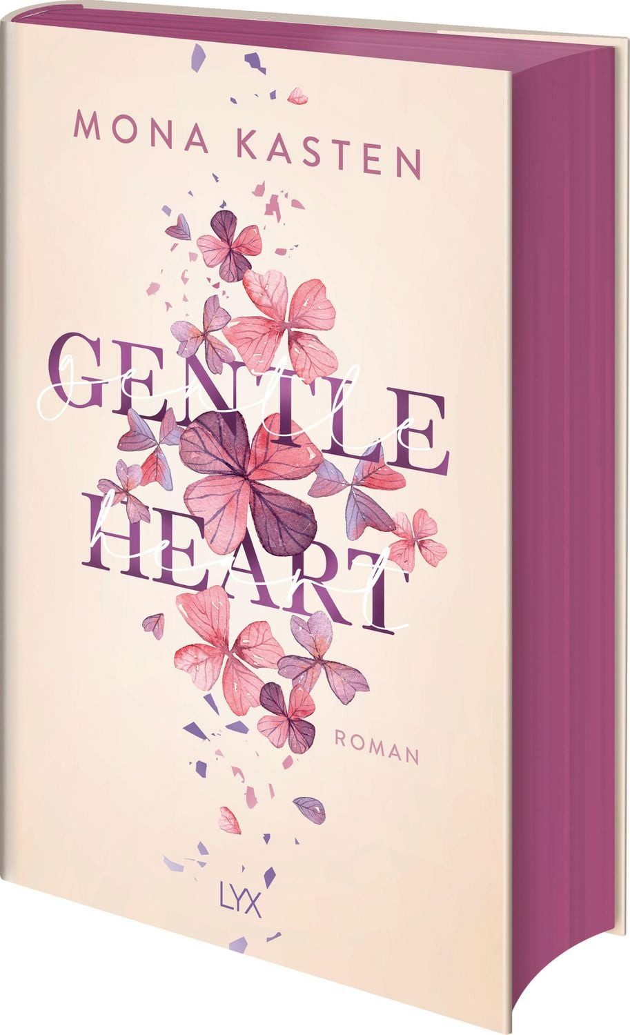 Gentle Heart / Mona Kasten, Der neue Roman der Autorin von MAXTON HALL, Mit Farbschnitt und Charakterkarte in der ersten Auflage