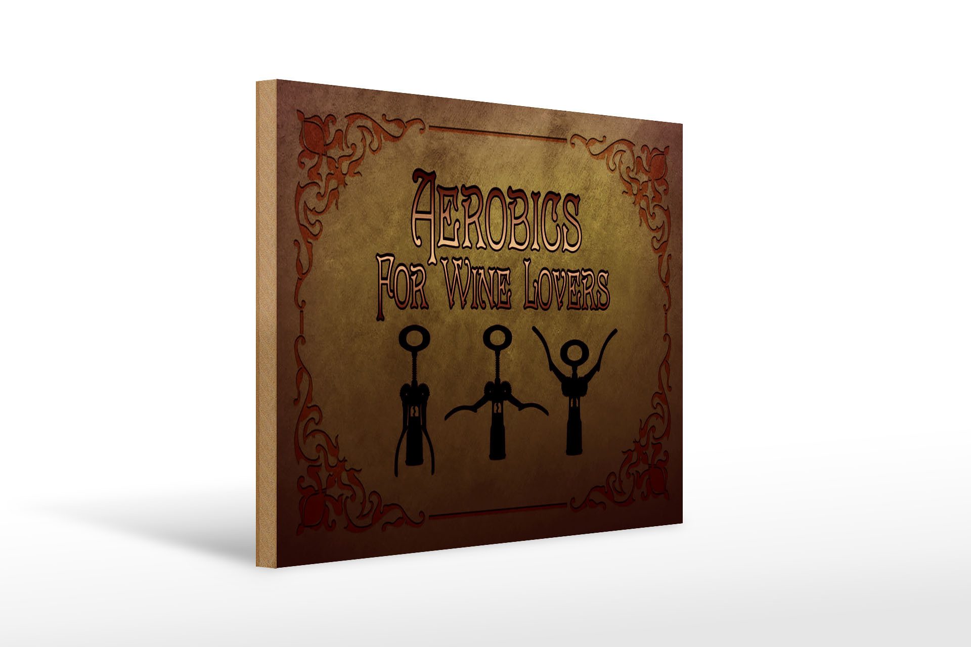 Holzbild Wein 40x30cm Aerobics for Wine lovers