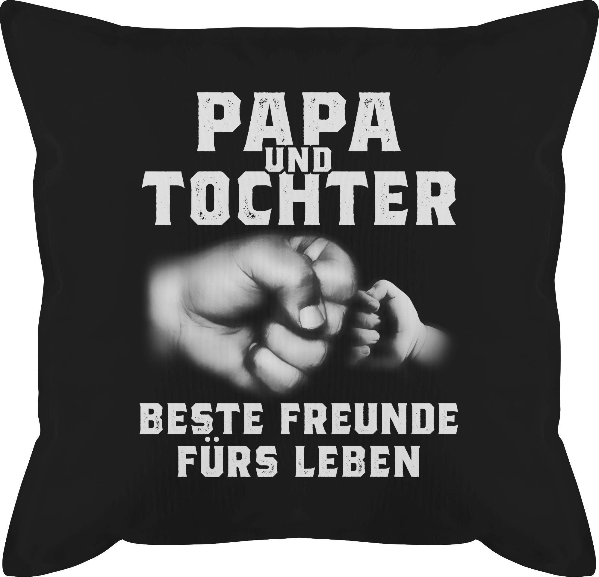 Shirtracer Dekokissen Papa und Tochter beste Freunde fürs Leben, Vatertagsgeschenk Kissen 1 Schwarz