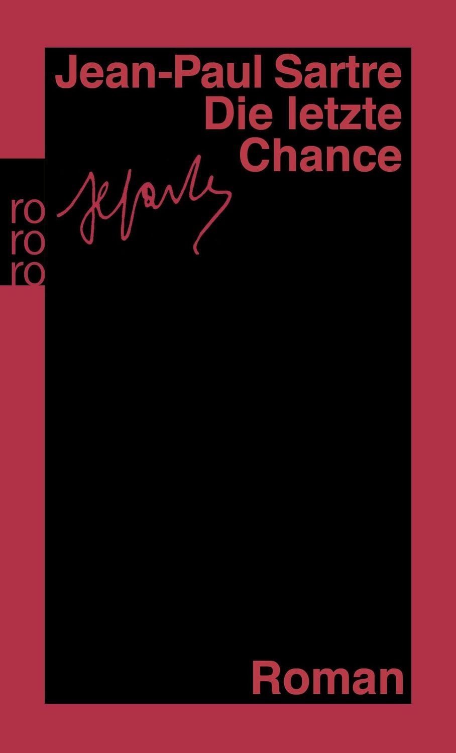 Die letzte Chance / Jean Paul Sartre