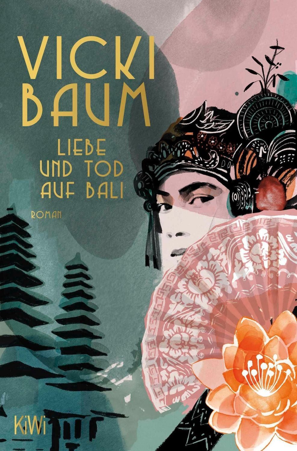 Liebe und Tod auf Bali / Vicki Baum