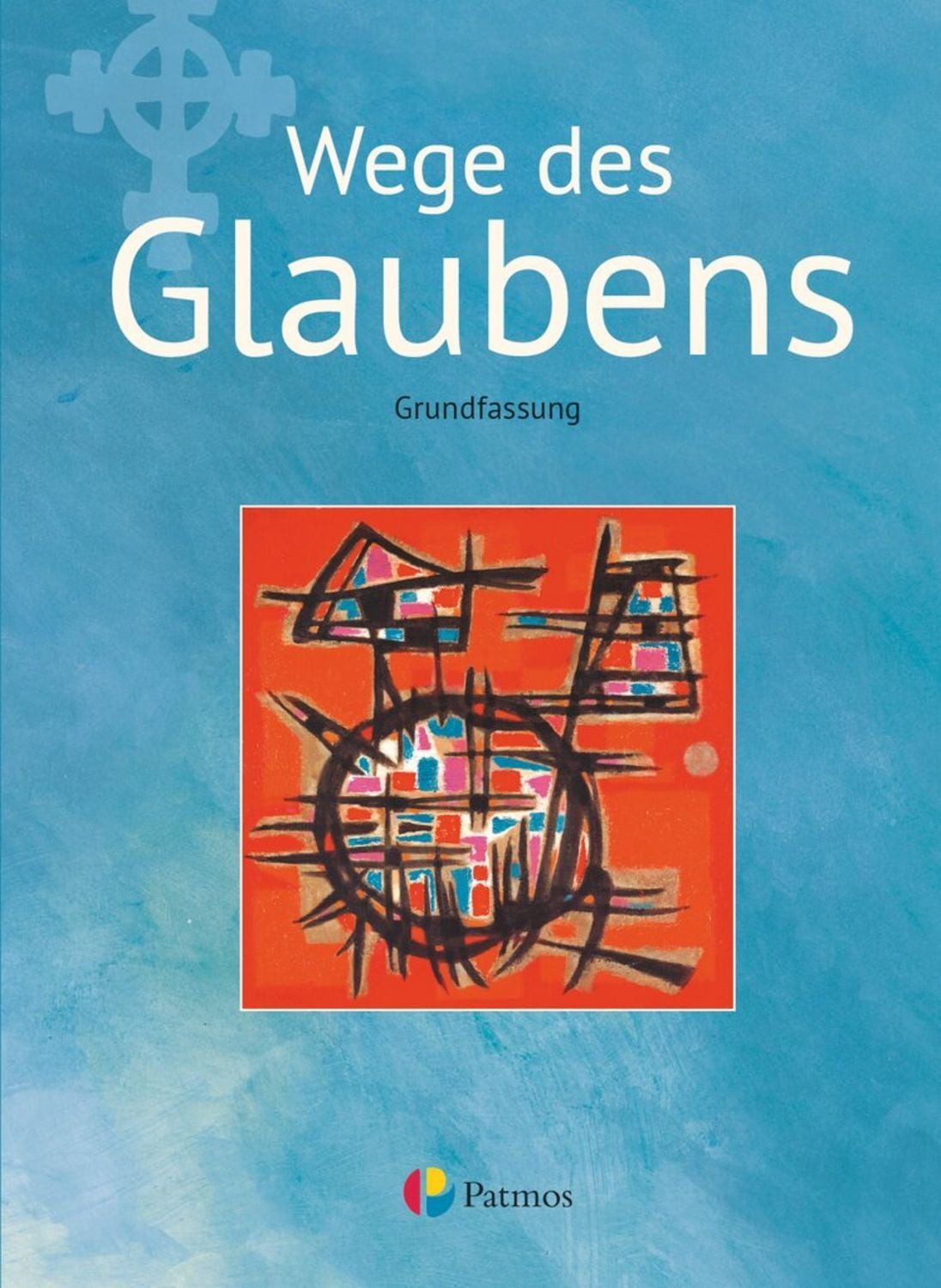 Religion Sekundarstufe I - Grundfassung - Band 2 / Werner Trutwin