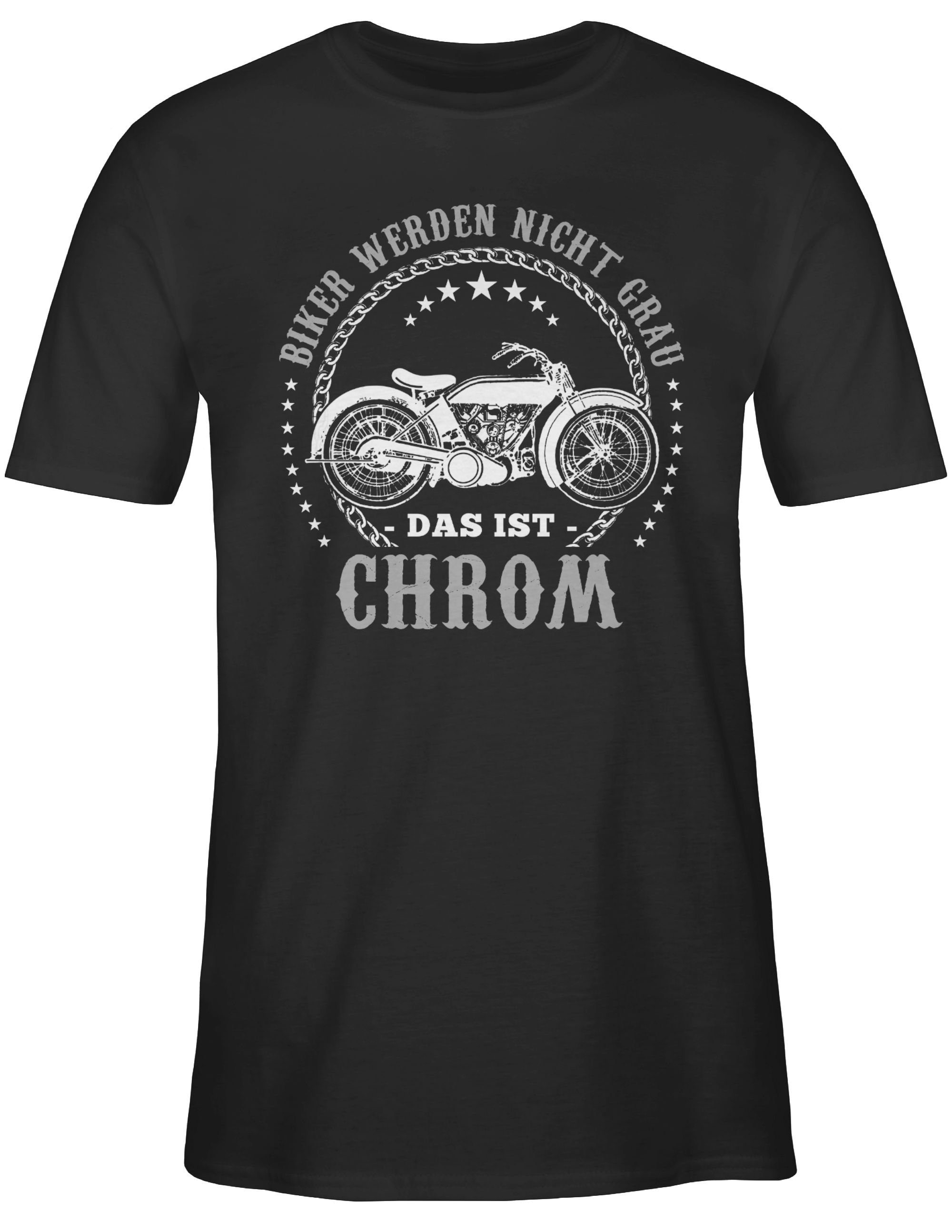 Shirtracer T-Shirt Biker werden nicht grau - Chrom Motorrad Biker