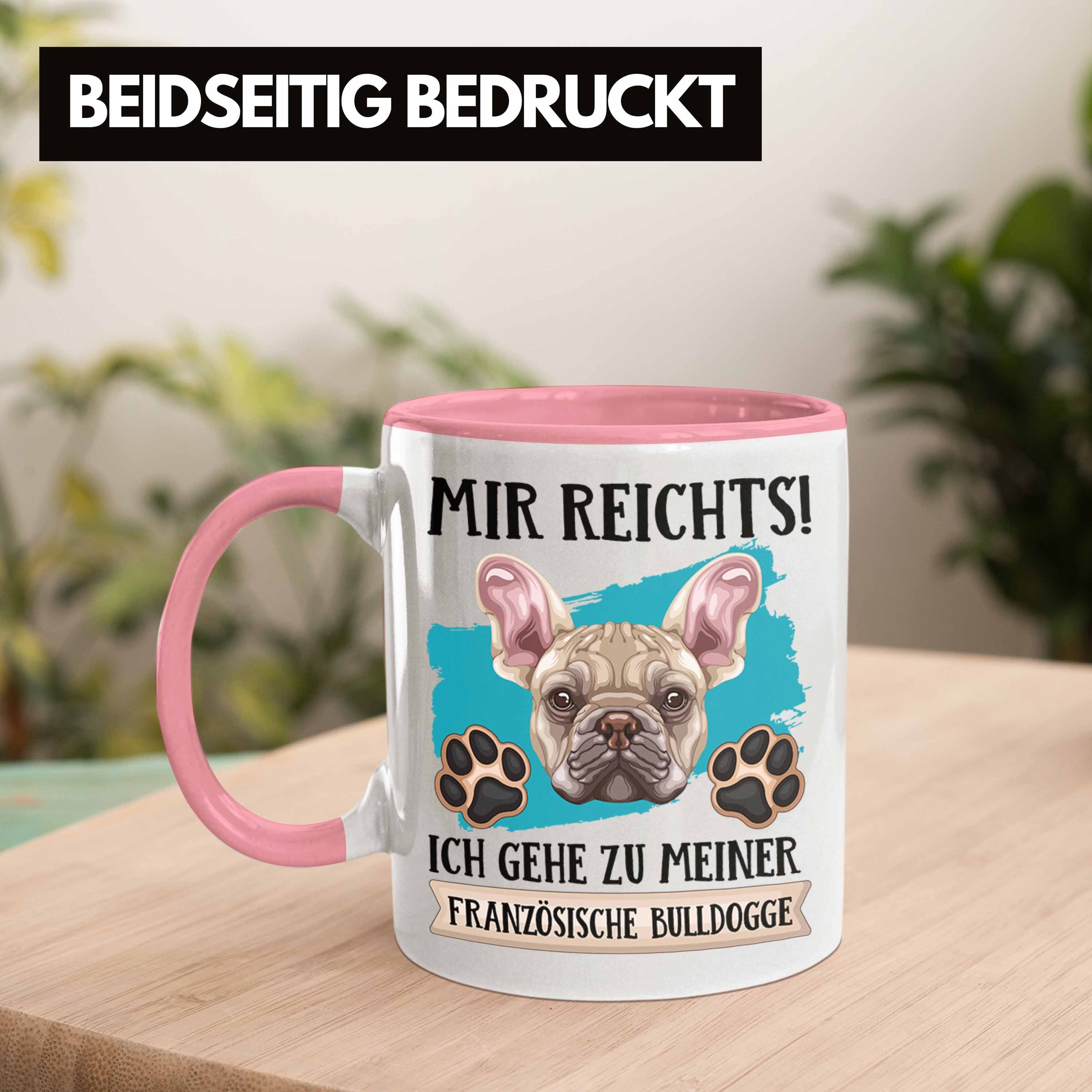 Geschen Lustiger Rosa Trendation Tasse Bulldogge Französische Besitzer Geschenk Tasse Spruch