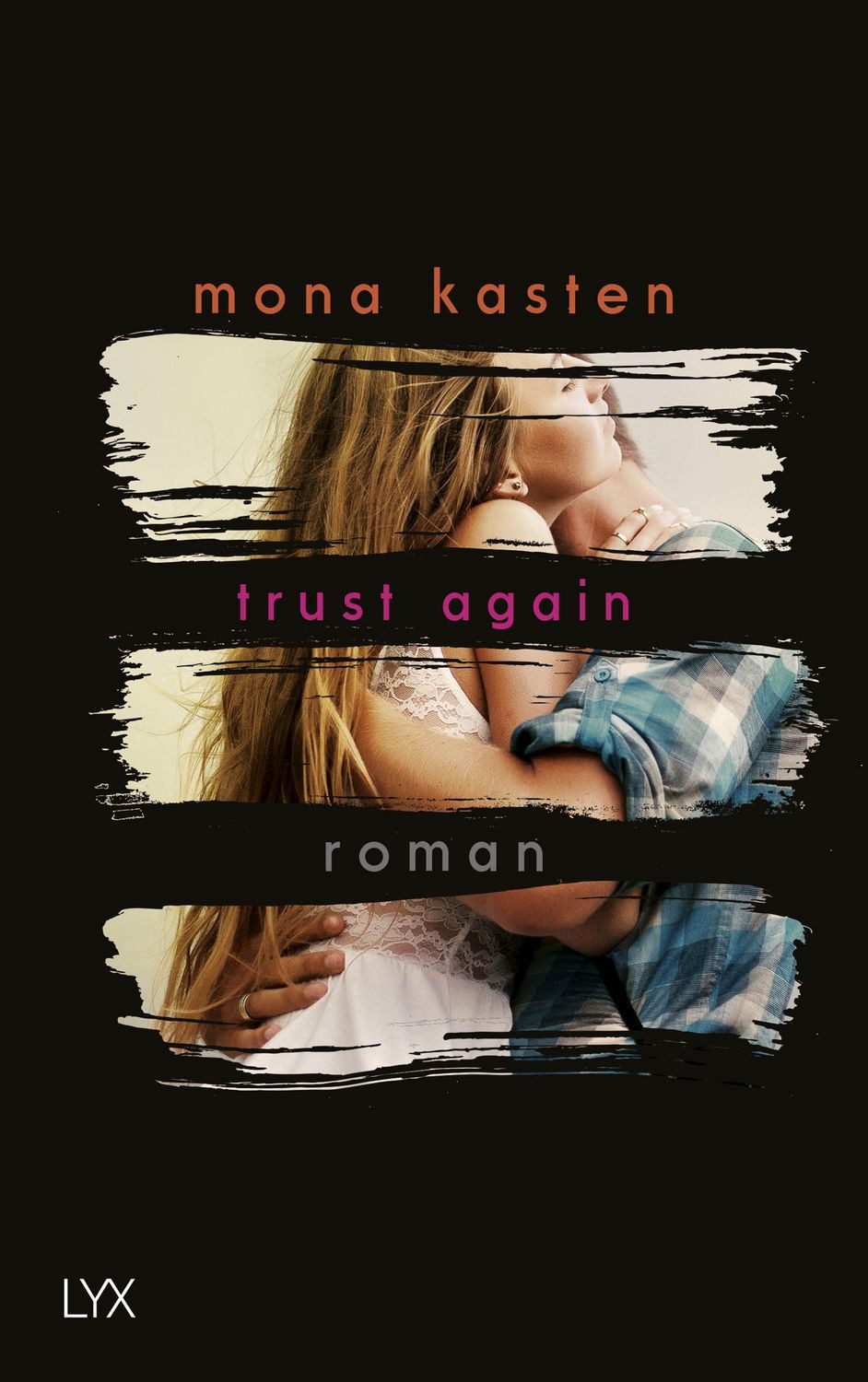 Trust Again / Again Band 2 Roman / Mona Kasten, Roman, X