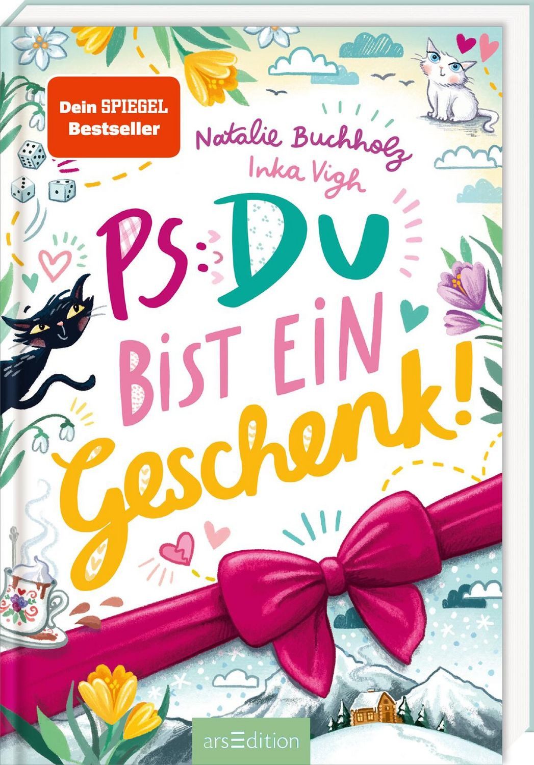 PS: Du bist ein Geschenk! (PS: Du bist die Beste! 6) / Natalie Buchholz
