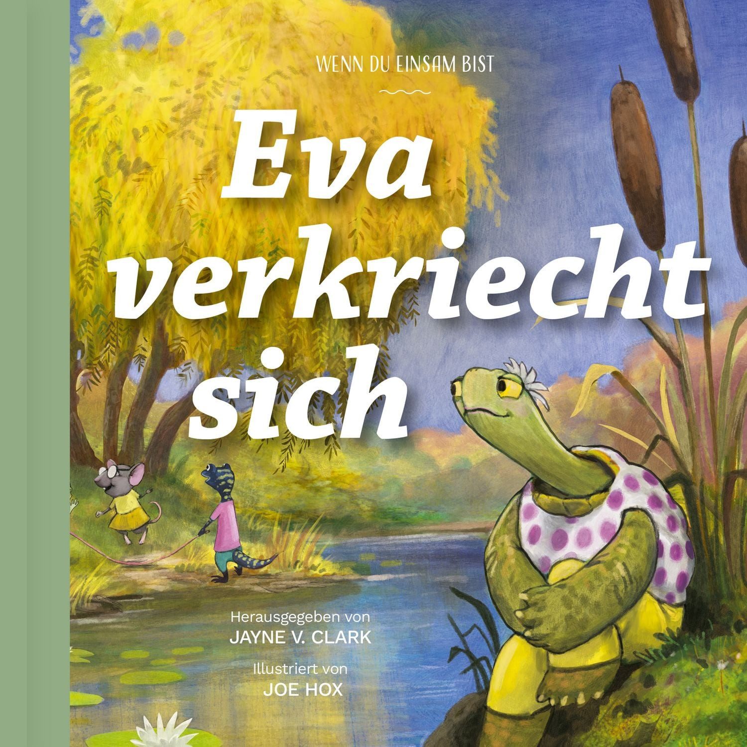 Eva verkriecht sich / Jayne Clark