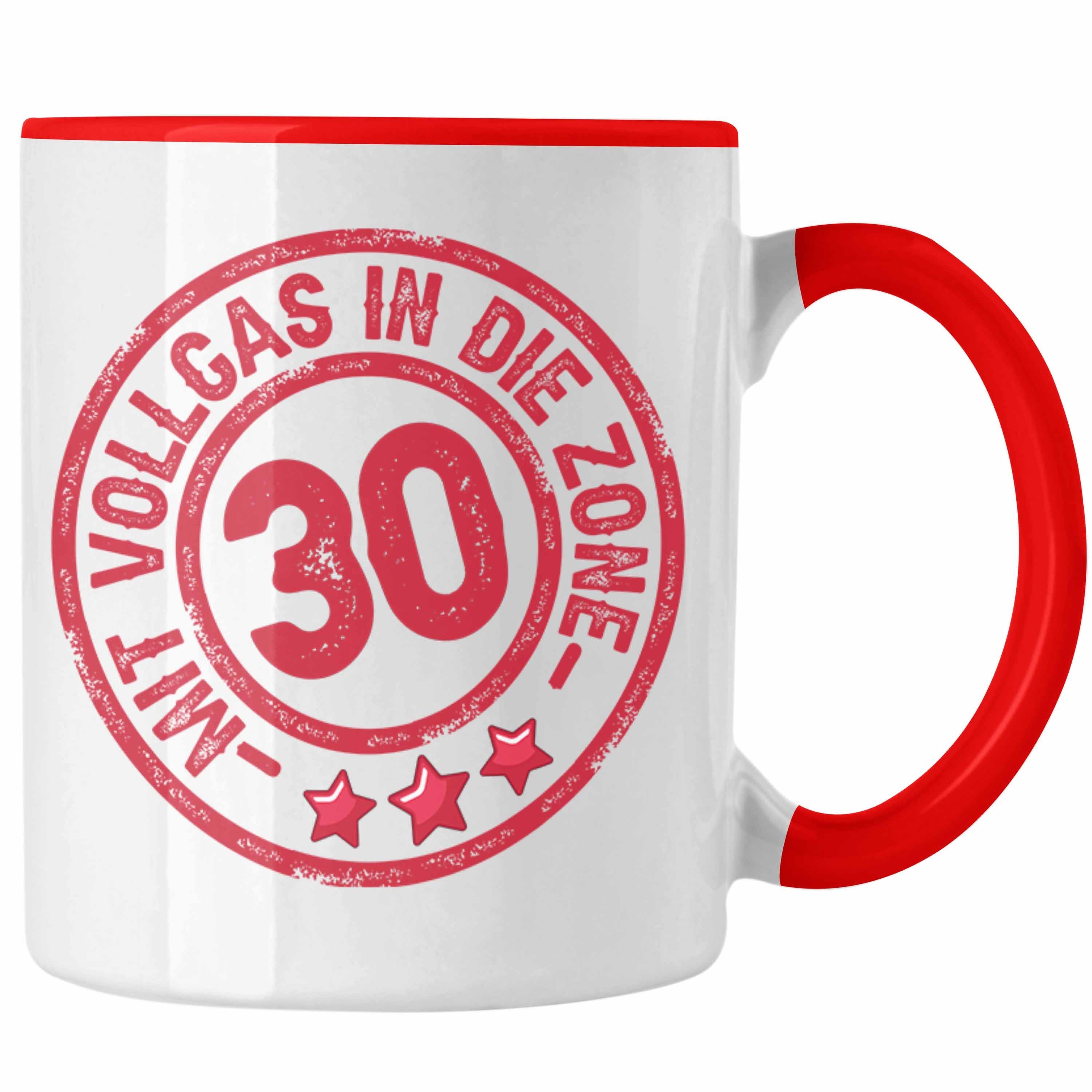 Trendation Tasse 30er Geburtstag Tasse Geschenk Kaffee-Becher Mit Vollgas In Die 30 Zon Rot