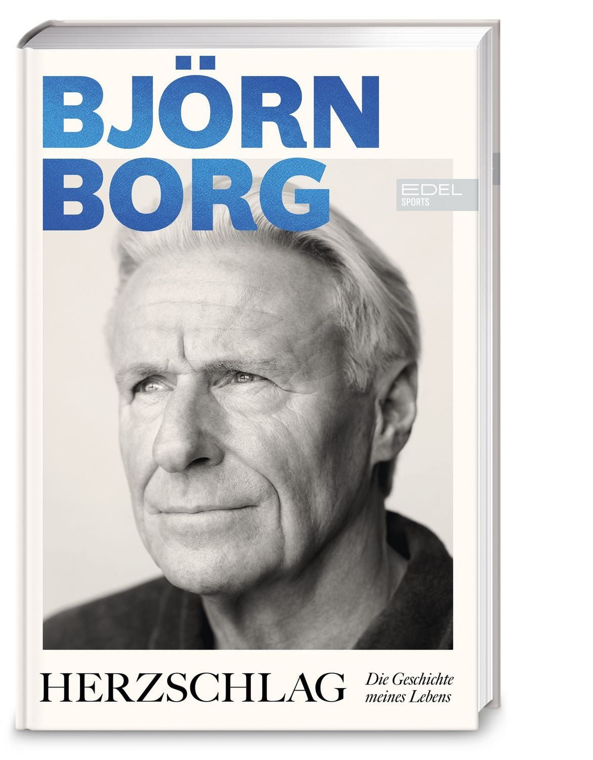 Herzschlag Die Geschichte meines Lebens, Der ""Iceman"" packt aus, D / Björn Borg, Patricia Borg, Die Geschichte meines Lebens, Der ""Iceman"" packt aus, Die Autobiografie von Tennis-Ikone Björn Borg, Zum 70. Geburtstag