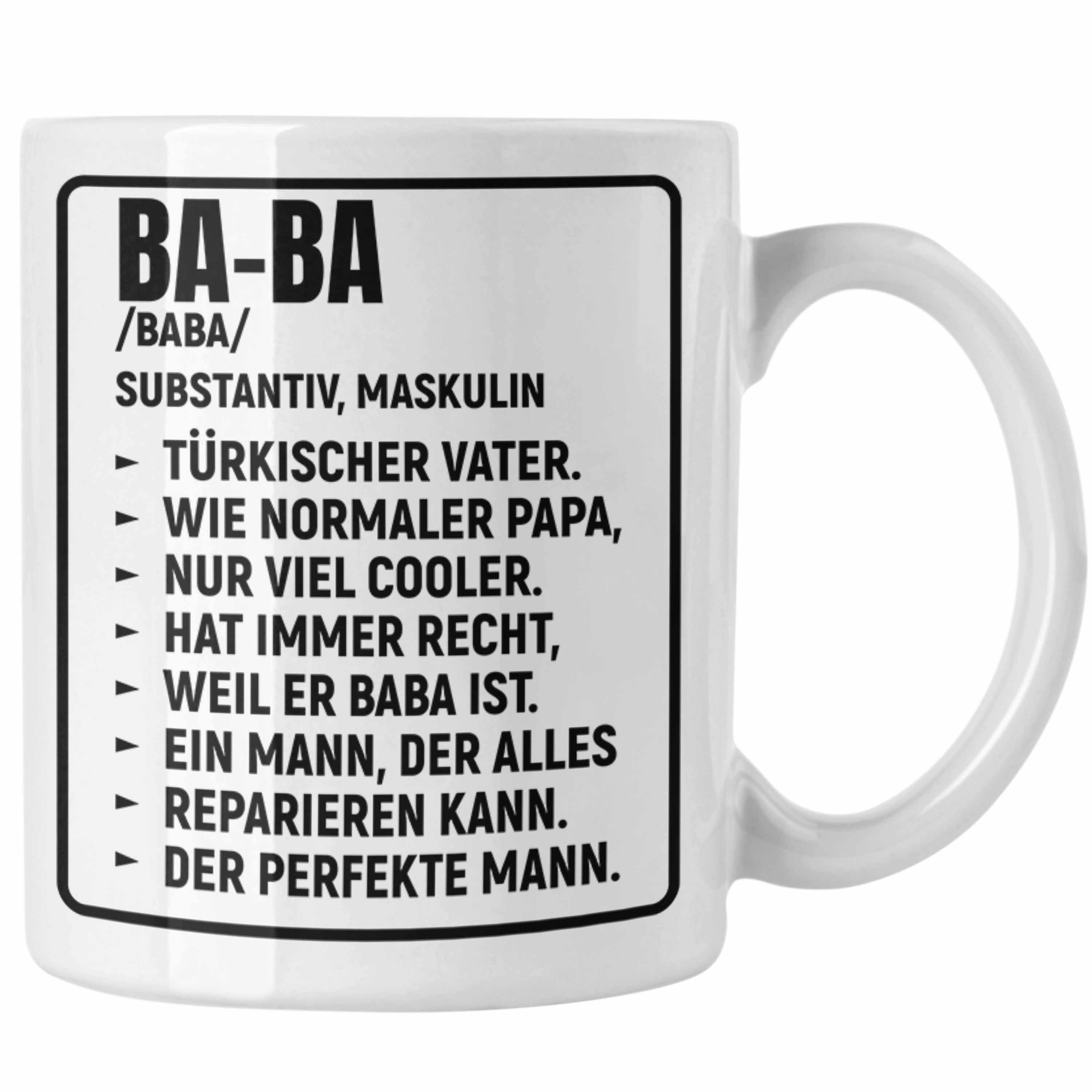 Trendation Tasse Trendation - Türkischer Vater Geschenk Tasse Türken Kaffeetasse Baba Papa Weiss