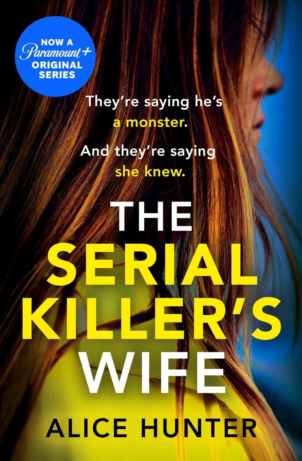 The Serial Killer's Wife. TV Tie-In / Alice Hunter
