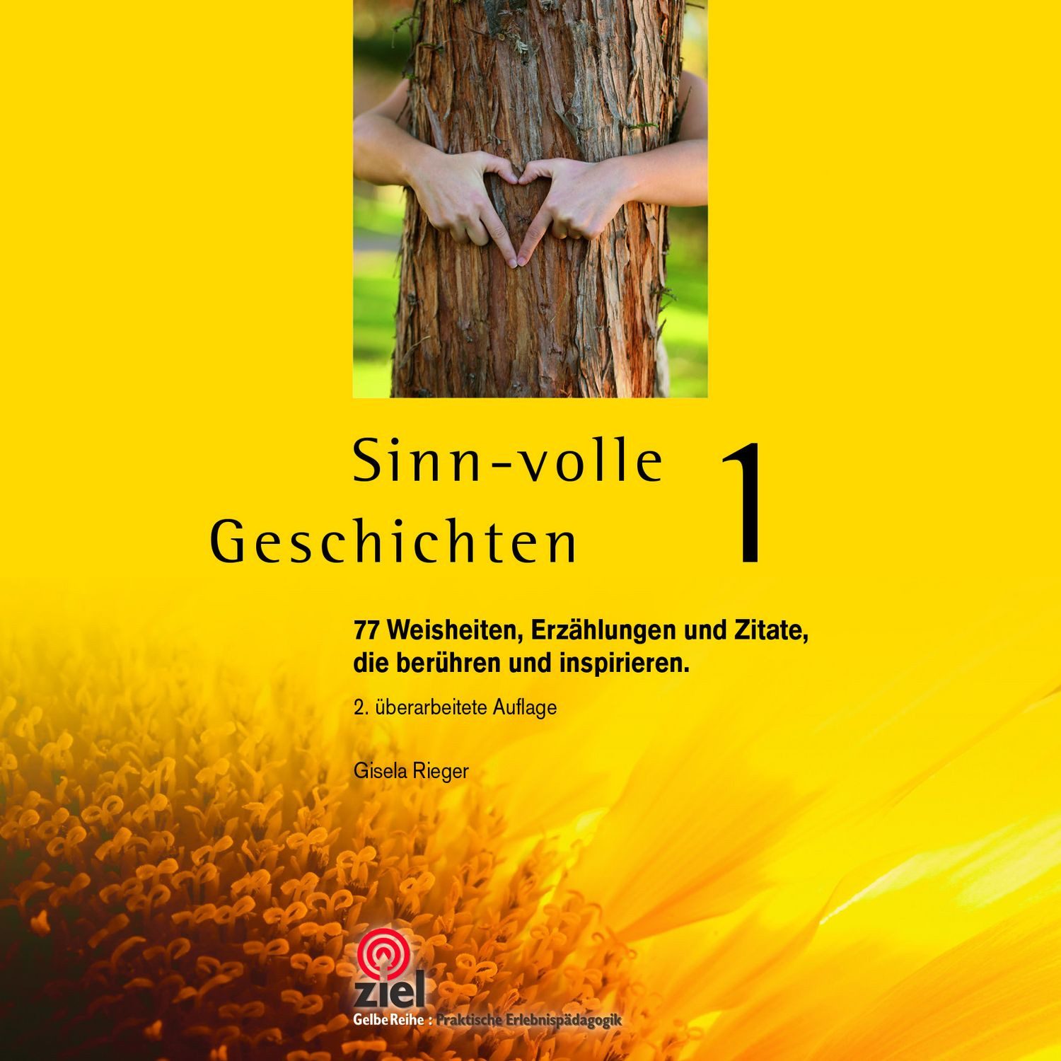 Sinn-volle Geschichten 1 / Gisela Rieger