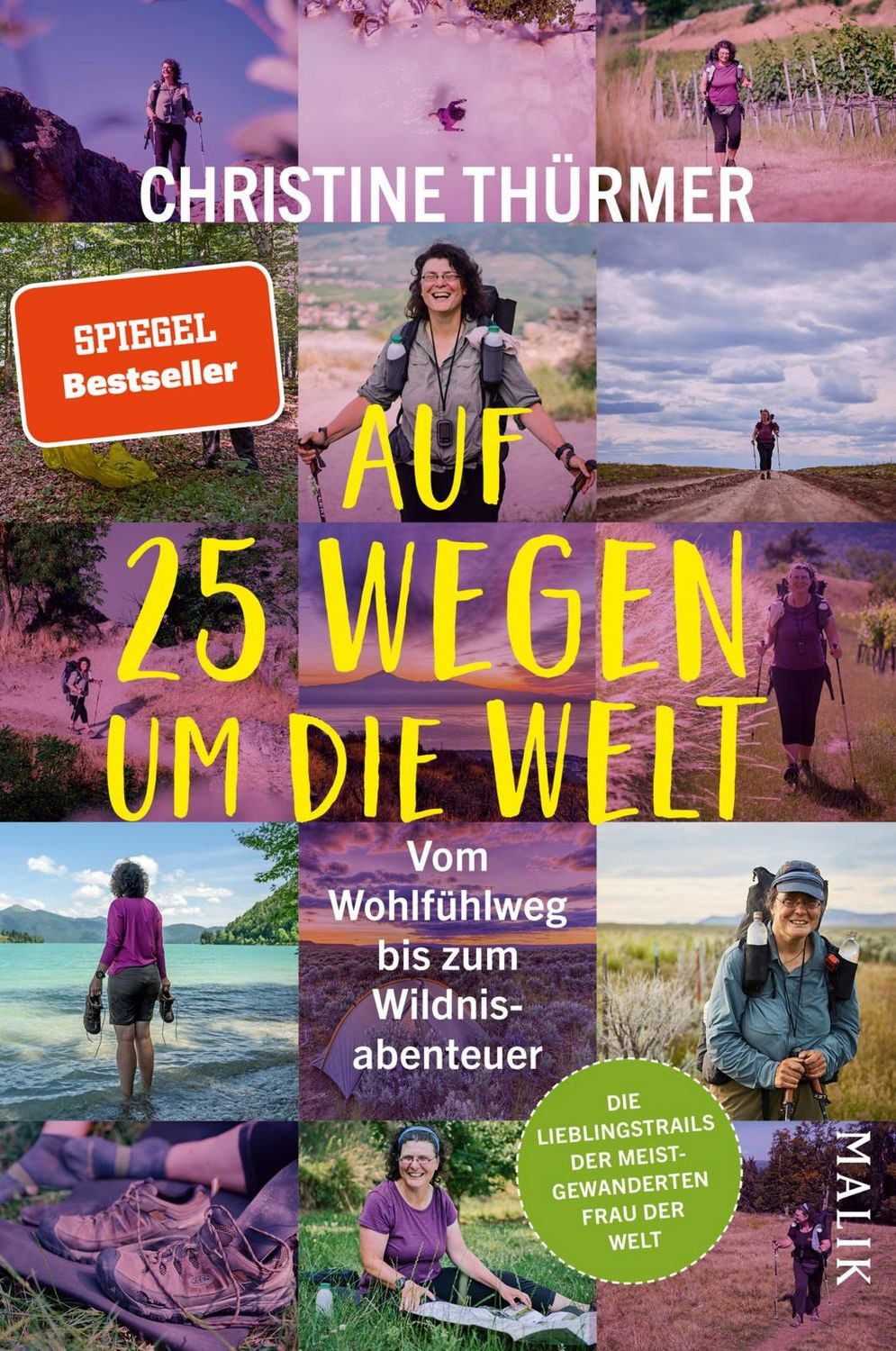 Auf 25 Wegen um die Welt / Christine Thürmer