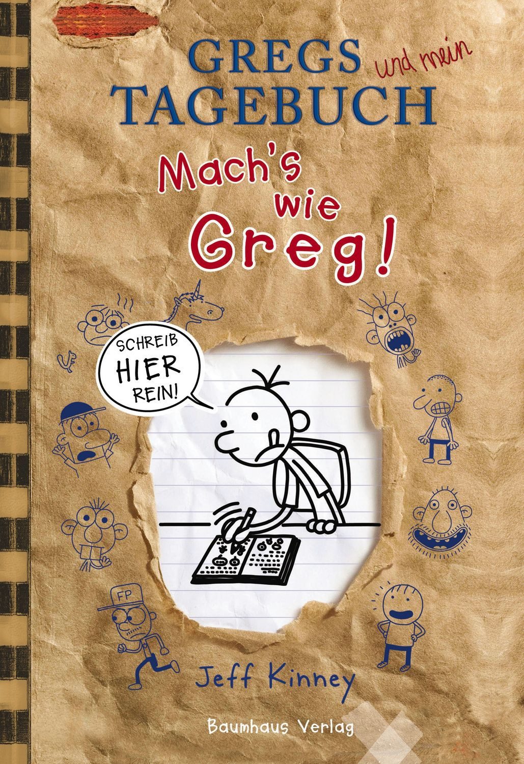 Gregs Tagebuch - Mach´s wie Greg! / Jeff Kinney