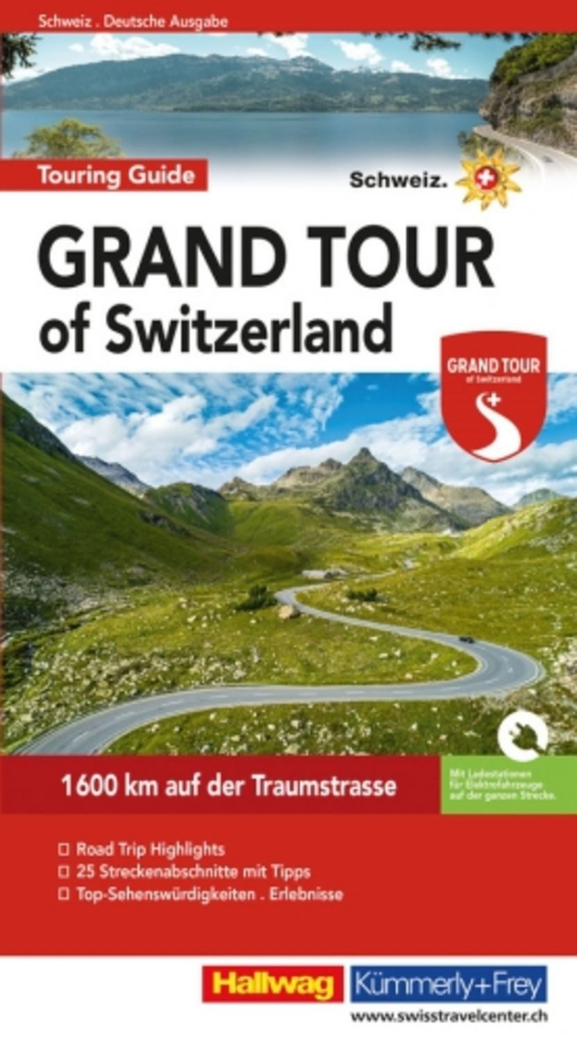 Hallwag Reiseführer Grand Tour of Switzerland Touring Guide, deutsche / Roland Baumgartner
