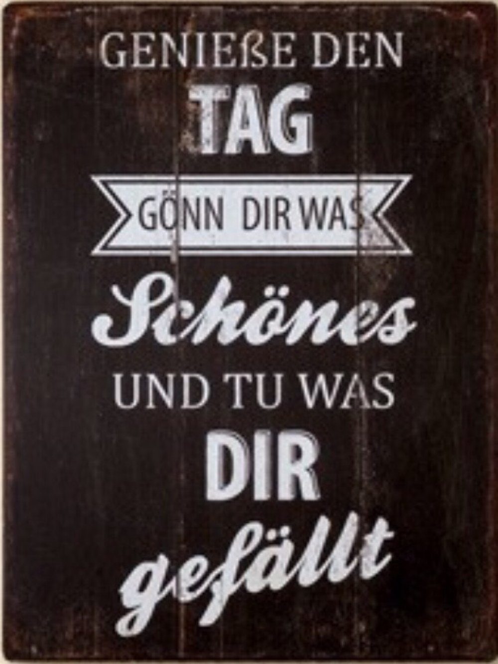 GILDE Wandbild, Sprüche, Vintage Retro Blechschild mit Spruch GÖNN DIR