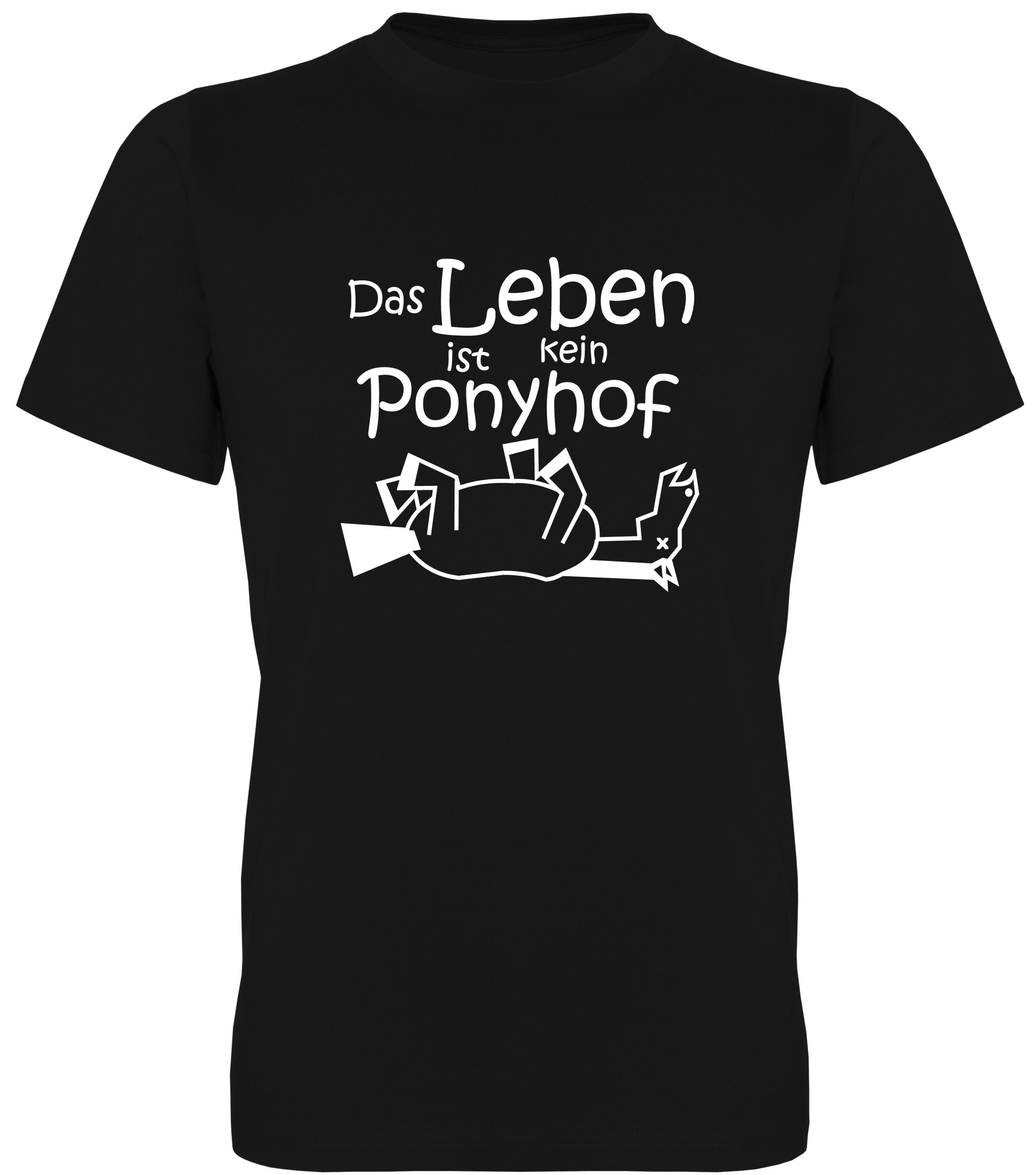 Ggraphics TShirt Das Leben ist kein Ponyhof Herren TShirt, mit