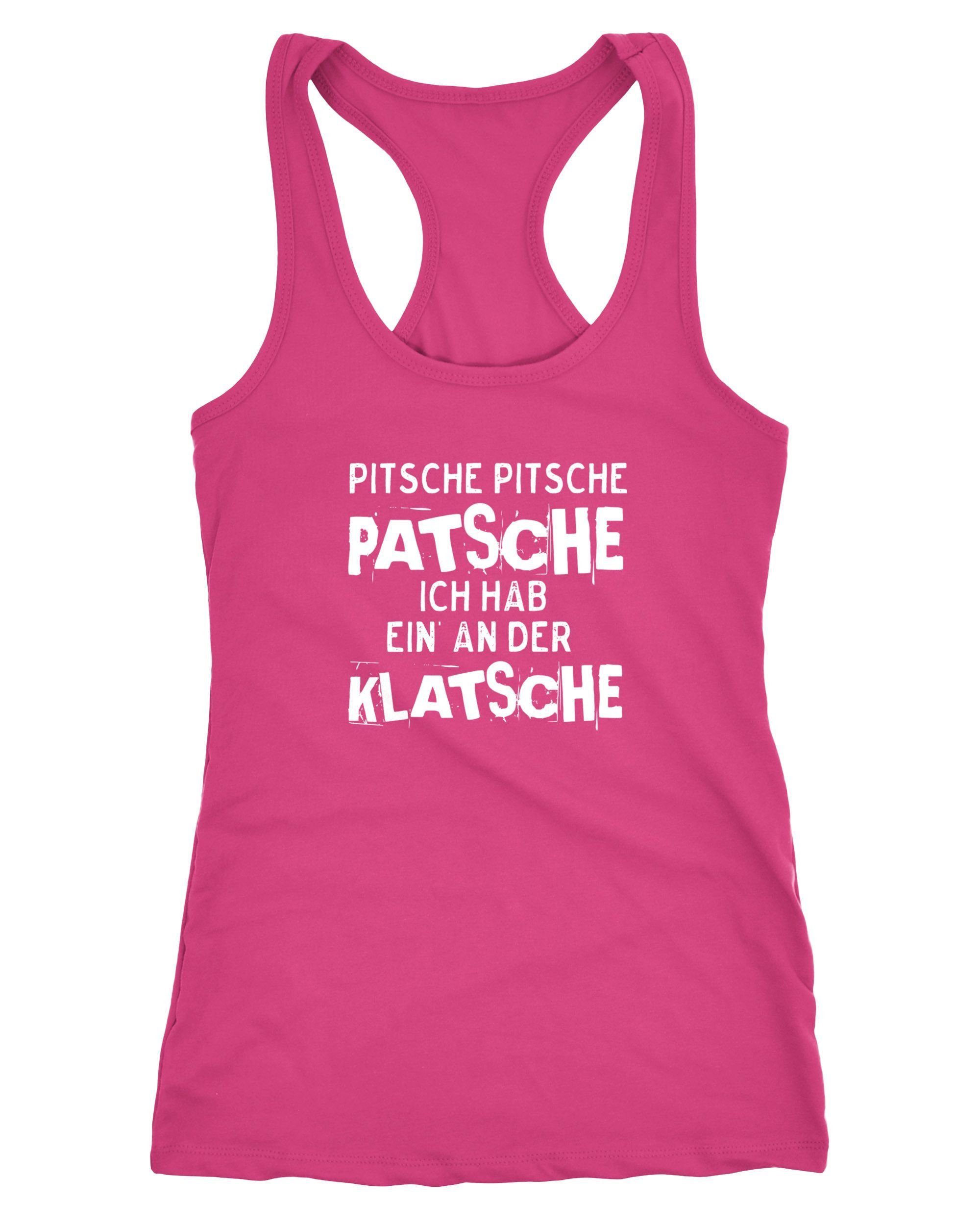 Tanktop Damen Tanktop Spruch Pitsche Pitsche Patsche Ich hab einen an der Klatsche Racerback Moonworks®