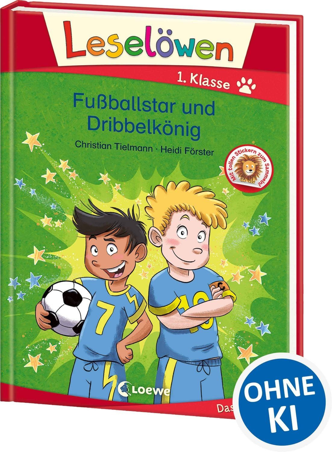 Leselöwen 1. Klasse - Fußballstar und Dribbelkönig / Christian Tielmann