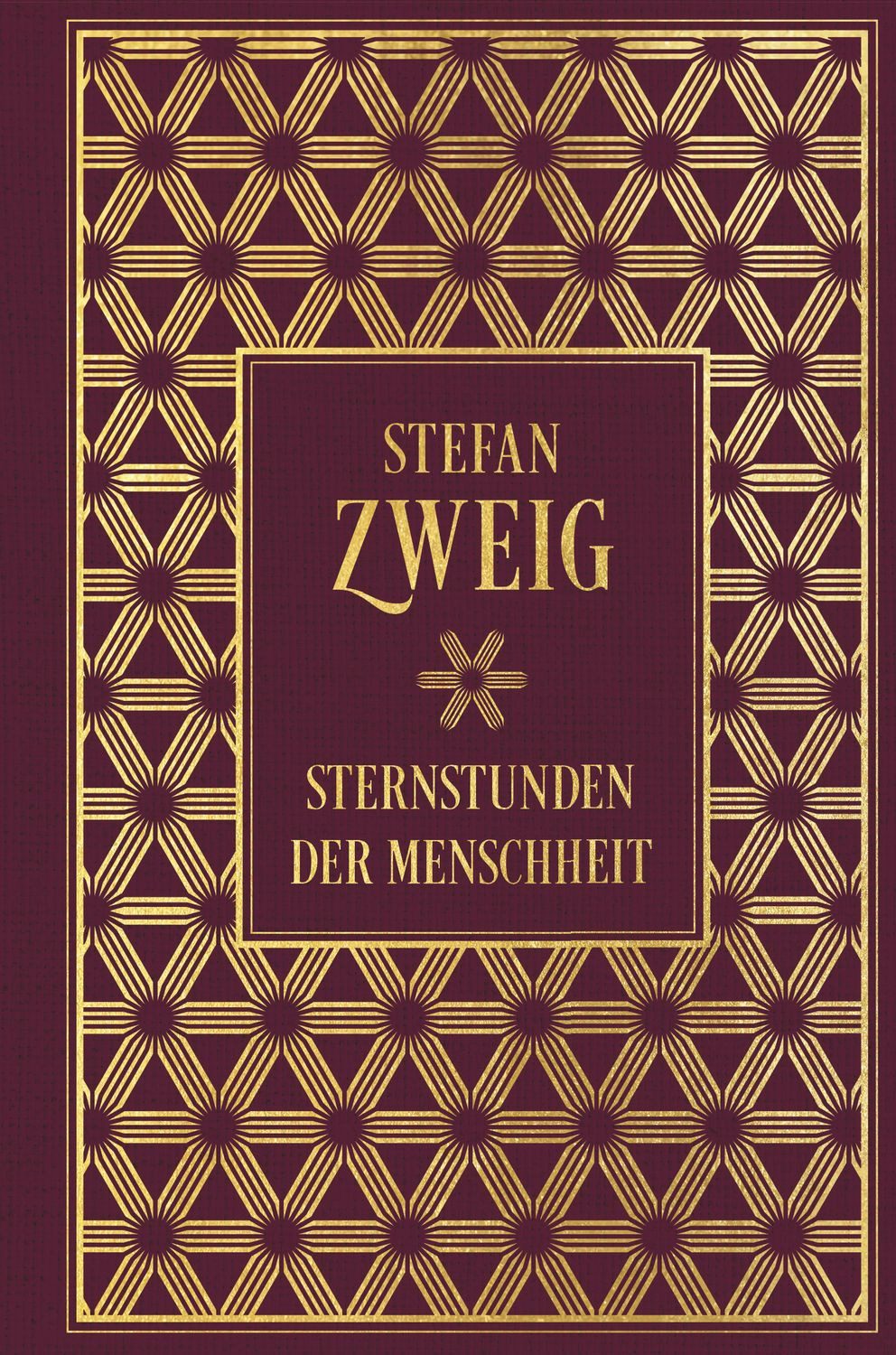 Sternstunden der Menschheit / Stefan Zweig, Leinen mit Goldprägung