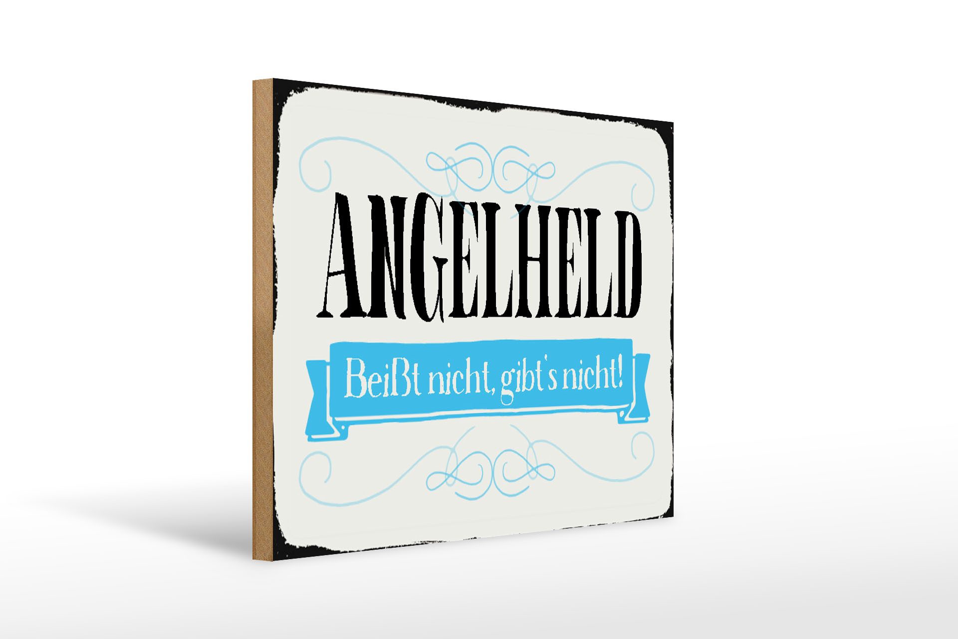 Holzbild Spruch 40x30cm Angelheld beißt nicht angeln
