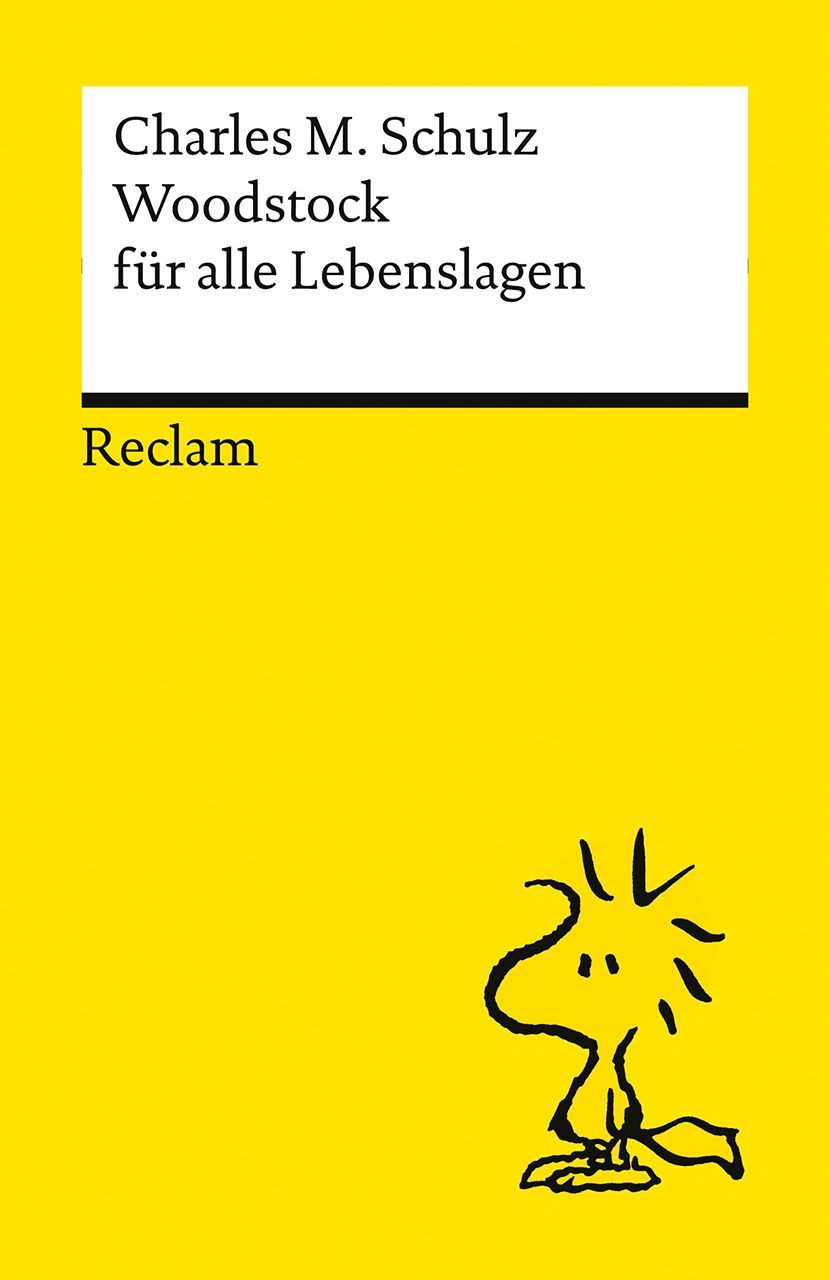 Cartoon Woodstock für alle Lebenslagen Das Beste über die drollige Kultfigur v Charles M. Schulz