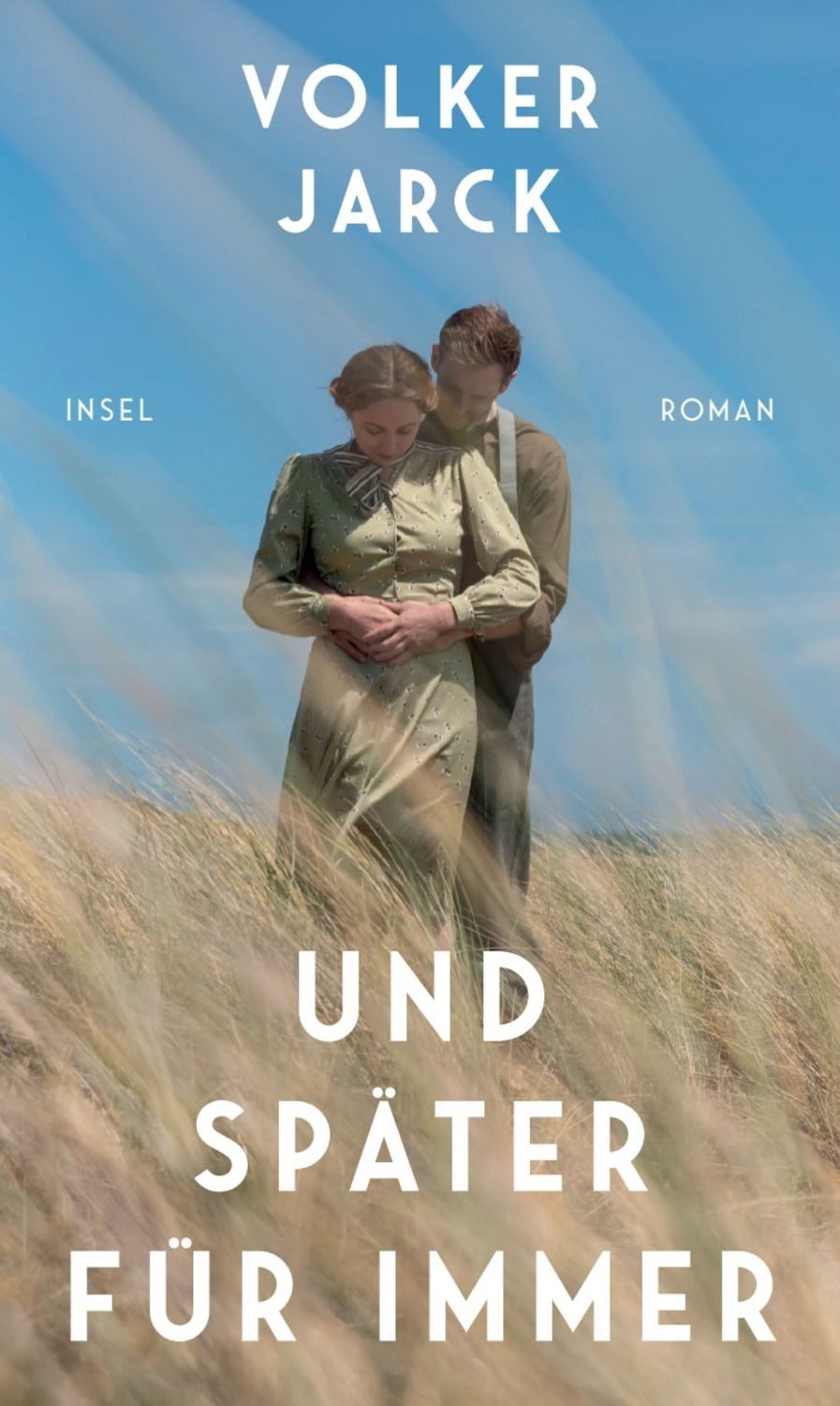 Und später für immer / Volker Jarck