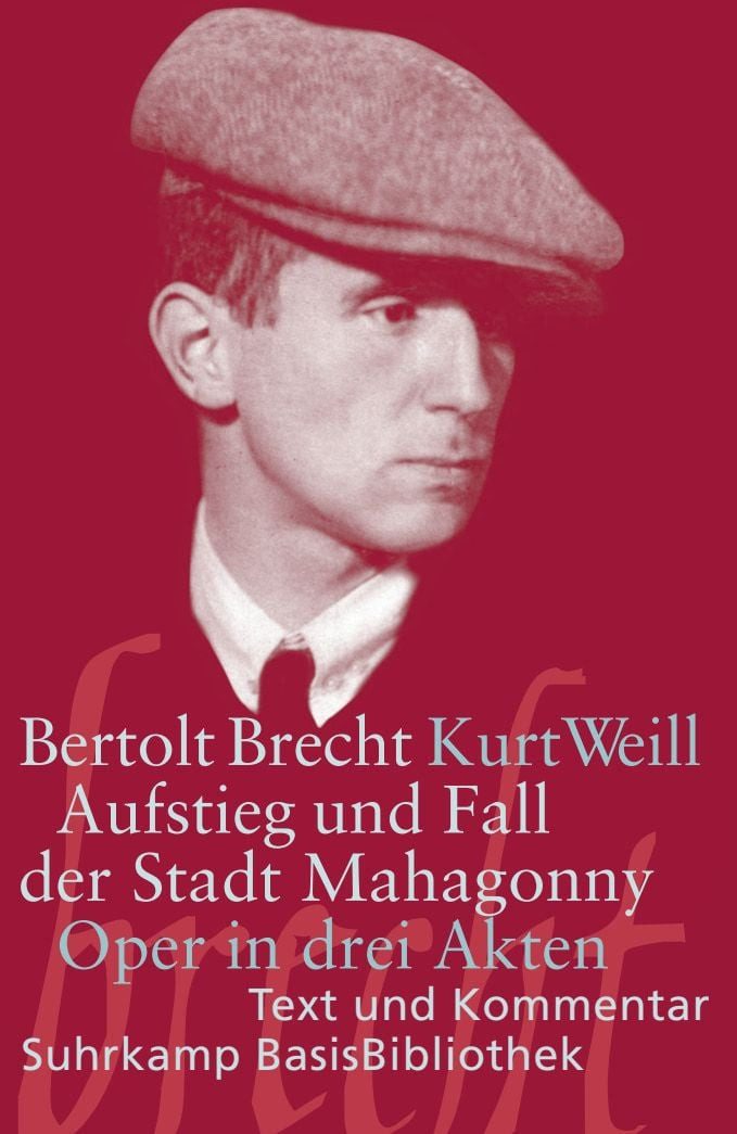 Sachbuch Aufstieg und Fall der Stadt Mahagonny Oper in drei Akten. Musik von Ku Bertolt Brecht, Kurt Weill