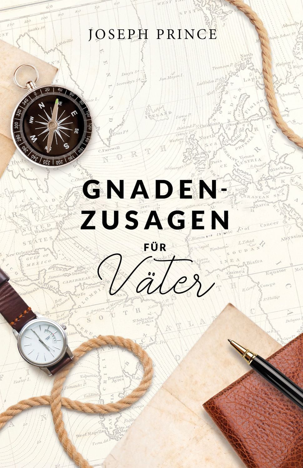 Gnadenzusagen für Väter / Joseph Prince