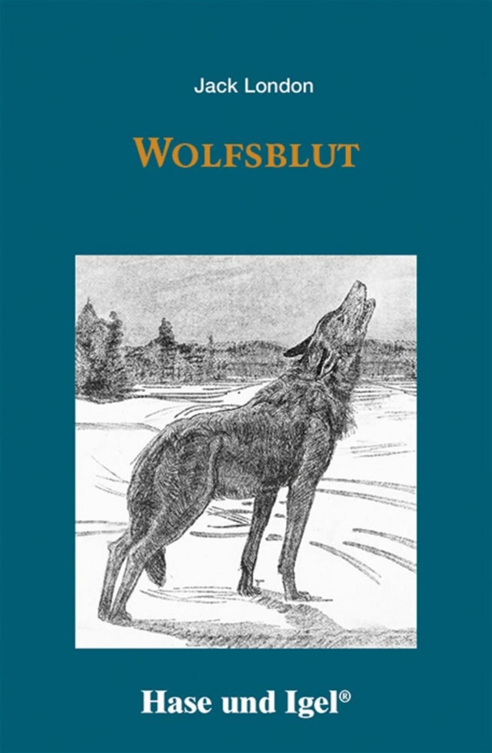 Wolfsblut / Jack London