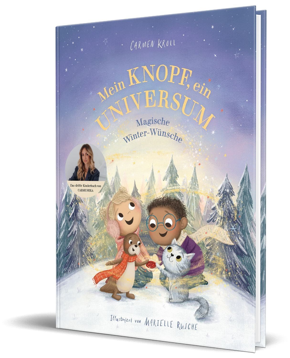 Mein Knopf, ein Universum: Magische Winter-Wünsche / Carmushka, Carmen Kroll