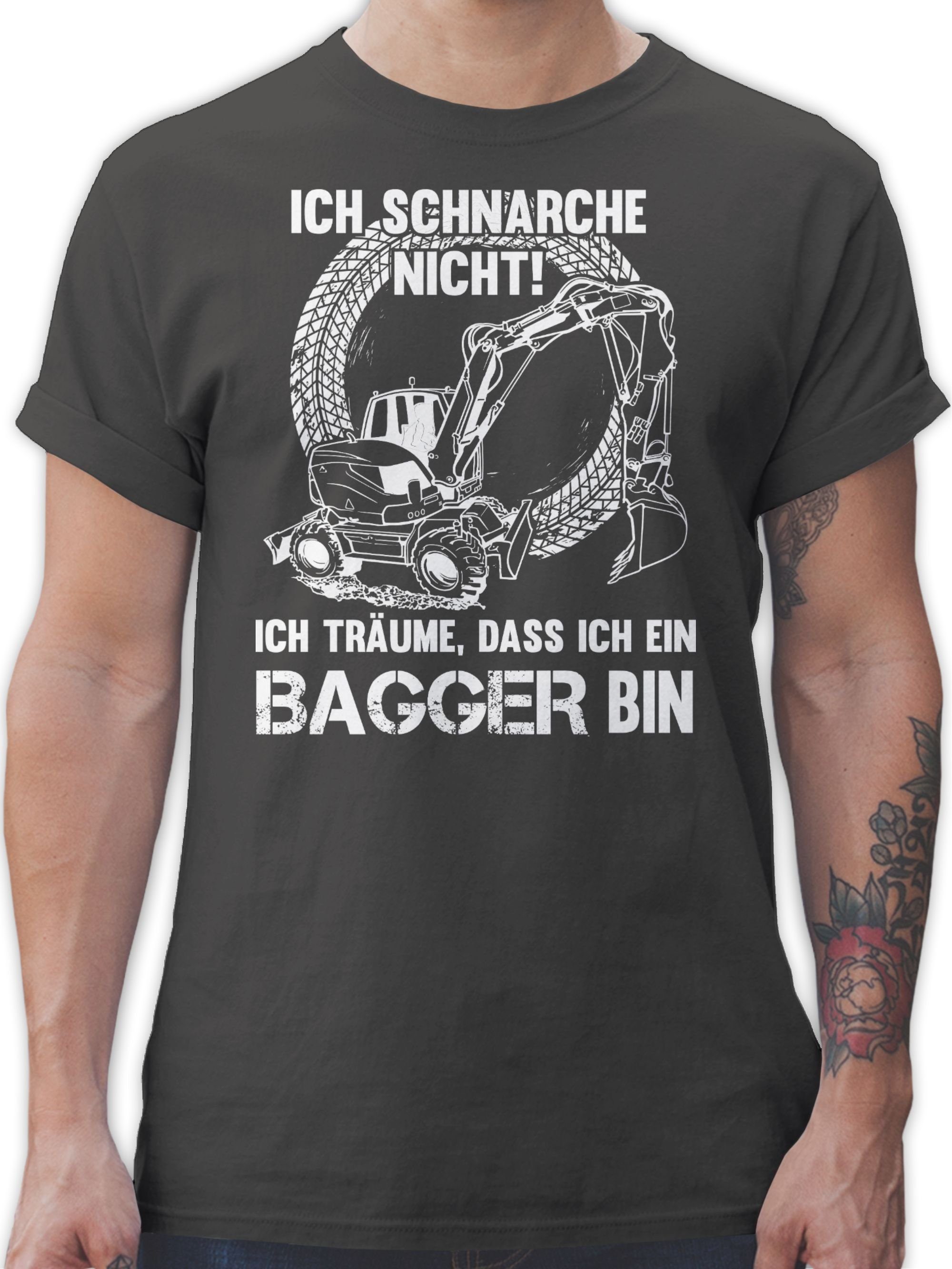 Shirtracer T-Shirt Ich schnarche nicht ich bin ein Bagger Schaufelbagger Sprüche Statement mit Spruch 2 Dunkelgrau