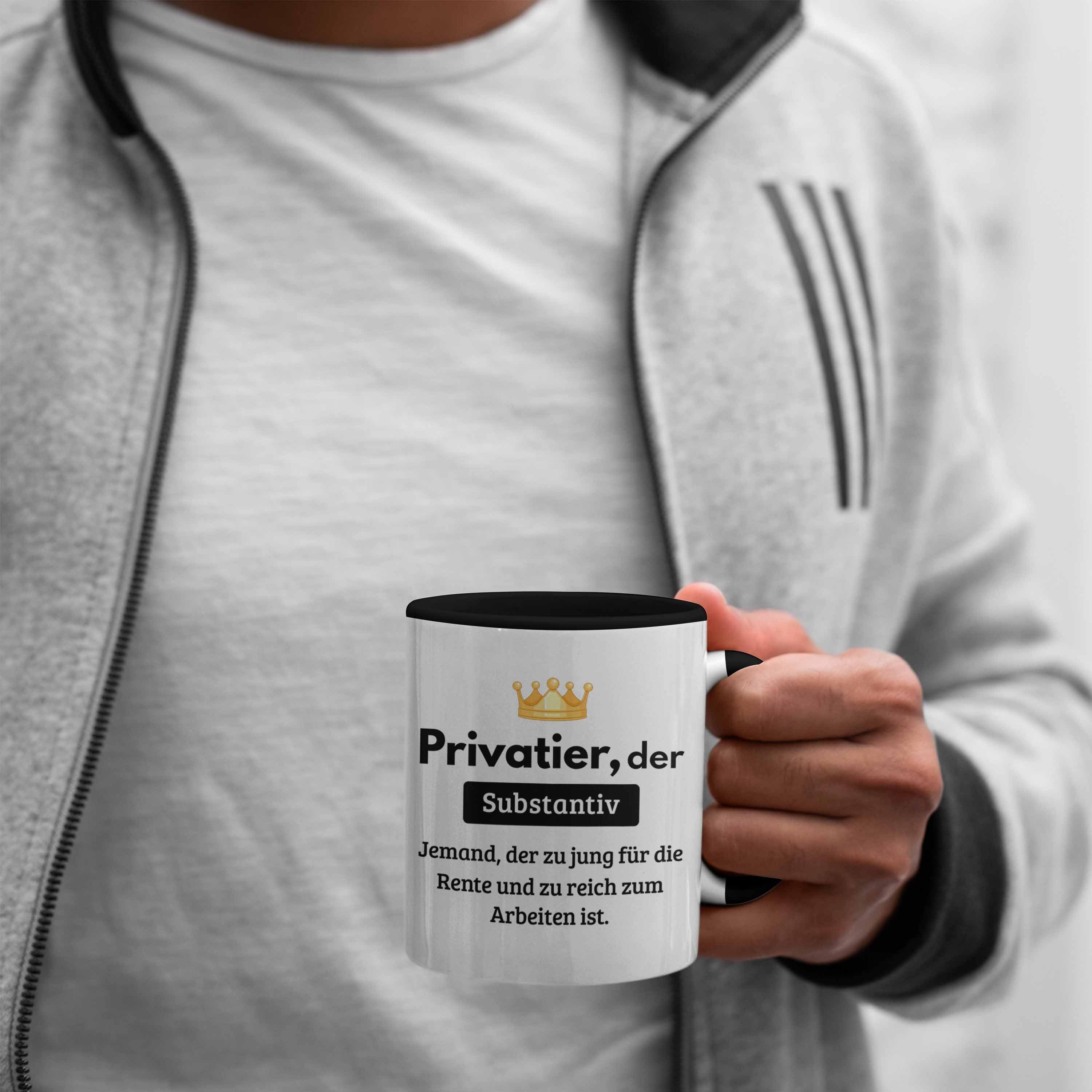 Trendation Bonze Prahle Lustiger Spruch Privatier Mann Schwarz Gag Tasse Tasse Reicher Geschenk