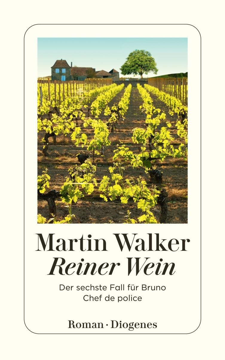 Belletristik Reiner Wein / Bruno, Chef de police Band 6 Der sechste Fall für Bruno, Martin Walker