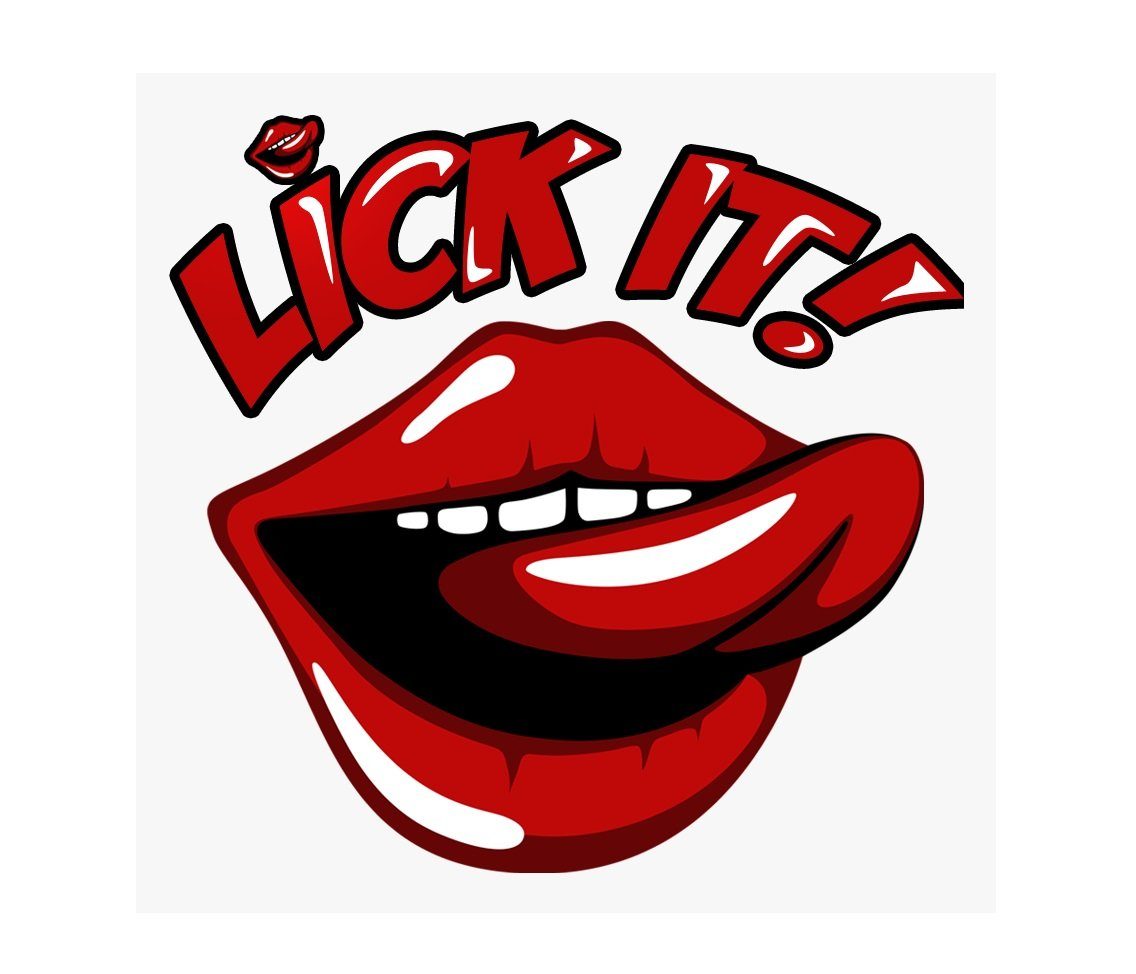 LICK IT