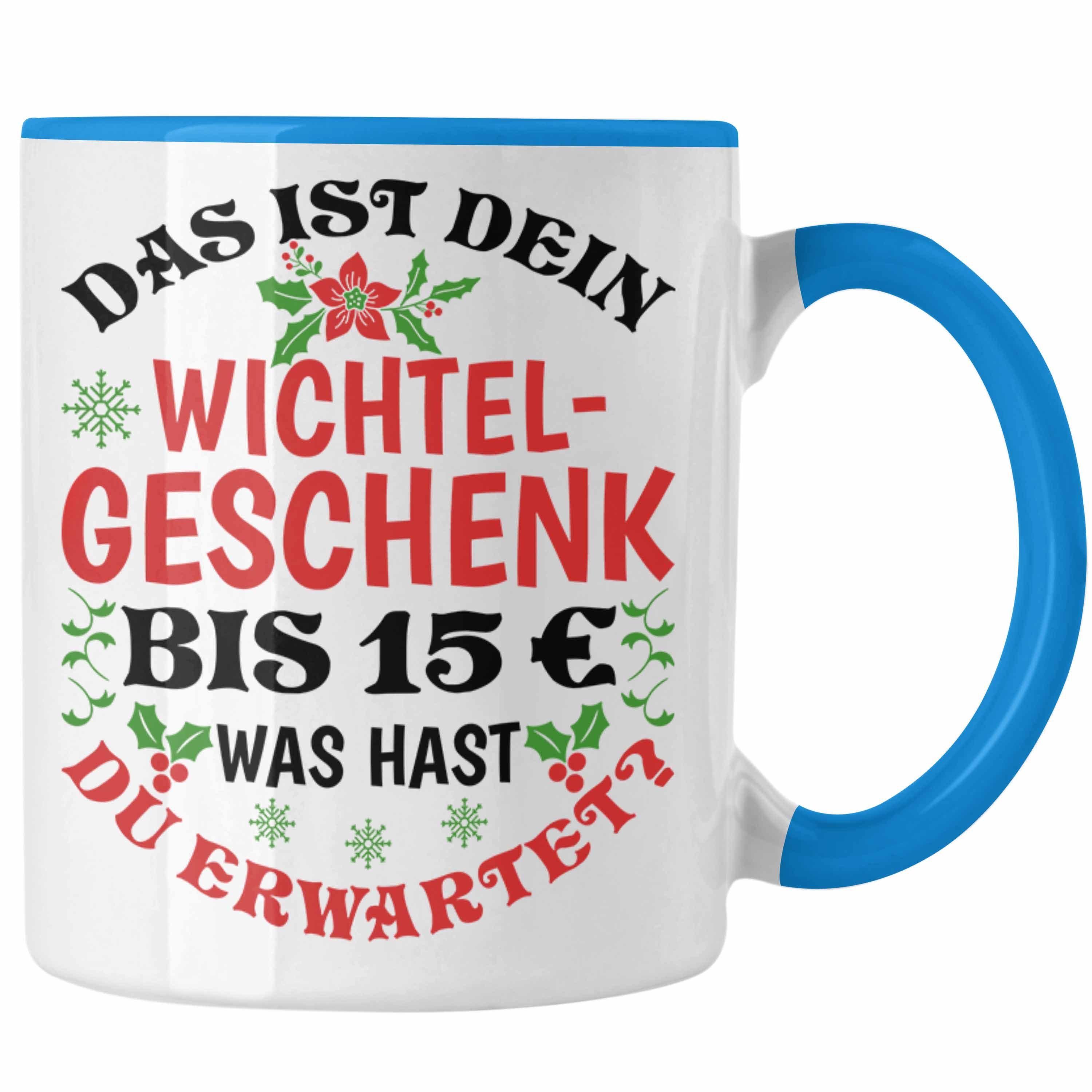 Trendation Tasse Wichtelgeschenk für 15 Euro Tasse Wichteln für Frauen Kollegen Wichtel