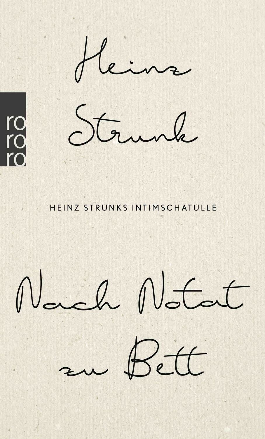 Nach Notat zu Bett / Heinz Strunk