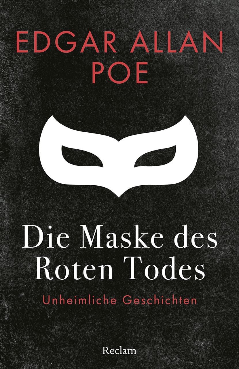 Die Maske des Roten Todes. Unheimliche Geschichten / Edgar Allan Poe, Poe, Edgar Allan – Erzählungen zum Fürchten; amerikanische Literatur zum Gruseln – 14608