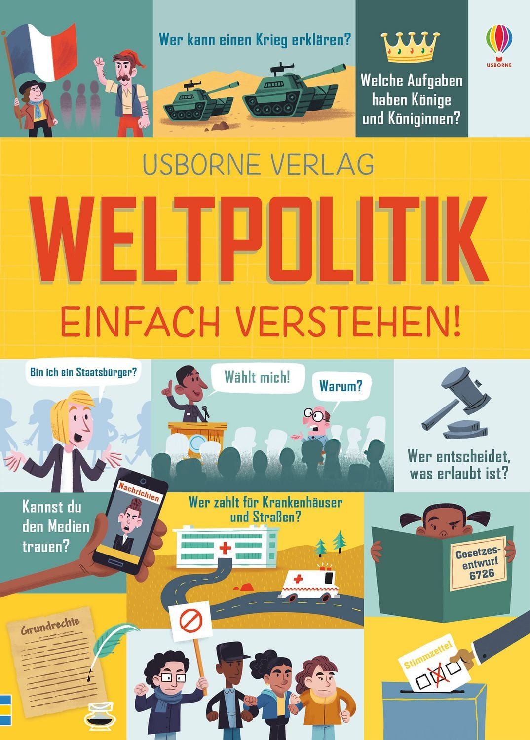 Weltpolitik – einfach verstehen! / Rosie Hore, Alex Frith, Louie Stowell