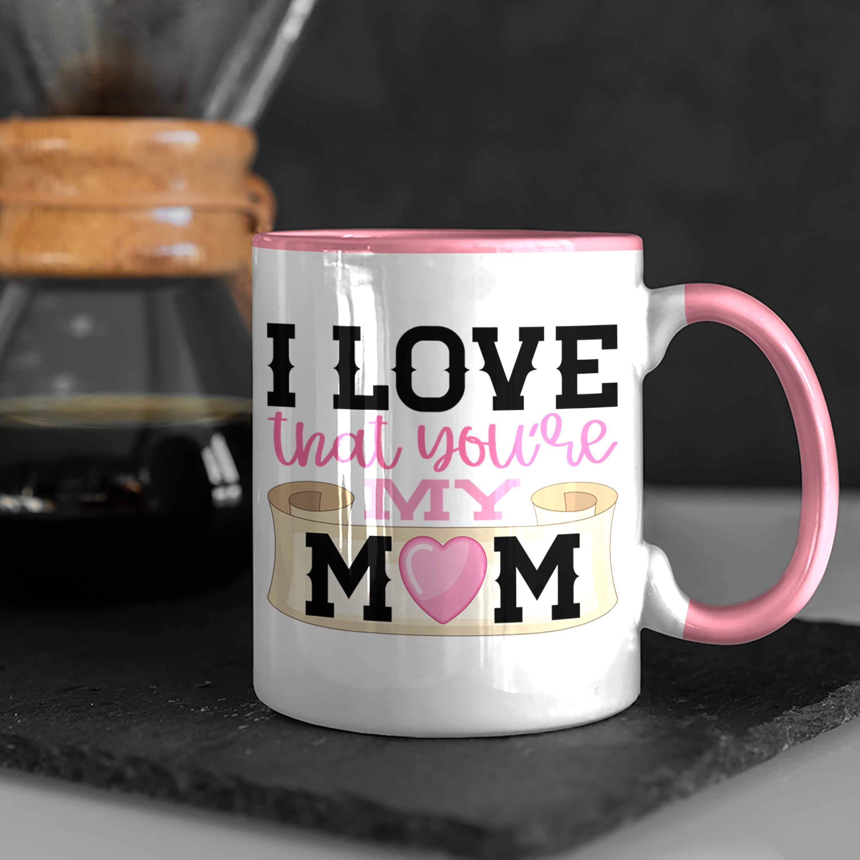 Spruch - You're Beste Mom Tasse Geschenkidee Trendation Rosa Tasse I Muttertag Mama Mama That My Geschenk Love Trendation