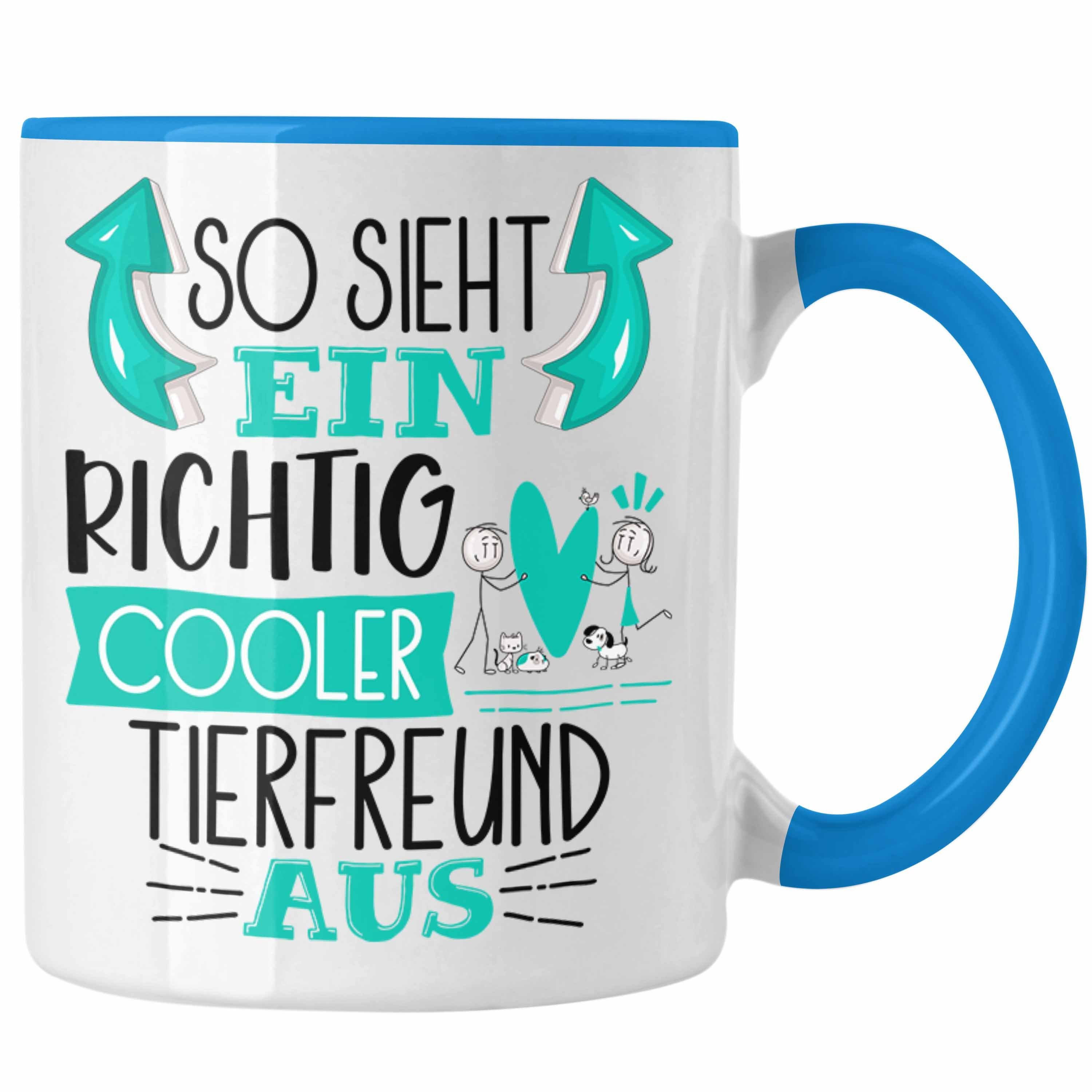 Geschenk Tierfreund L Aus Cooler Trendation Richtig Sieht Blau Tasse Ein So Tasse Tierfreund