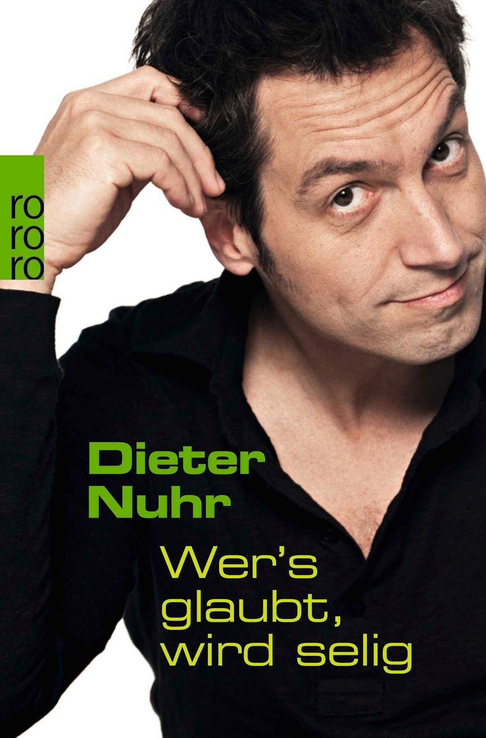 Wer's glaubt, wird selig / Dieter Nuhr