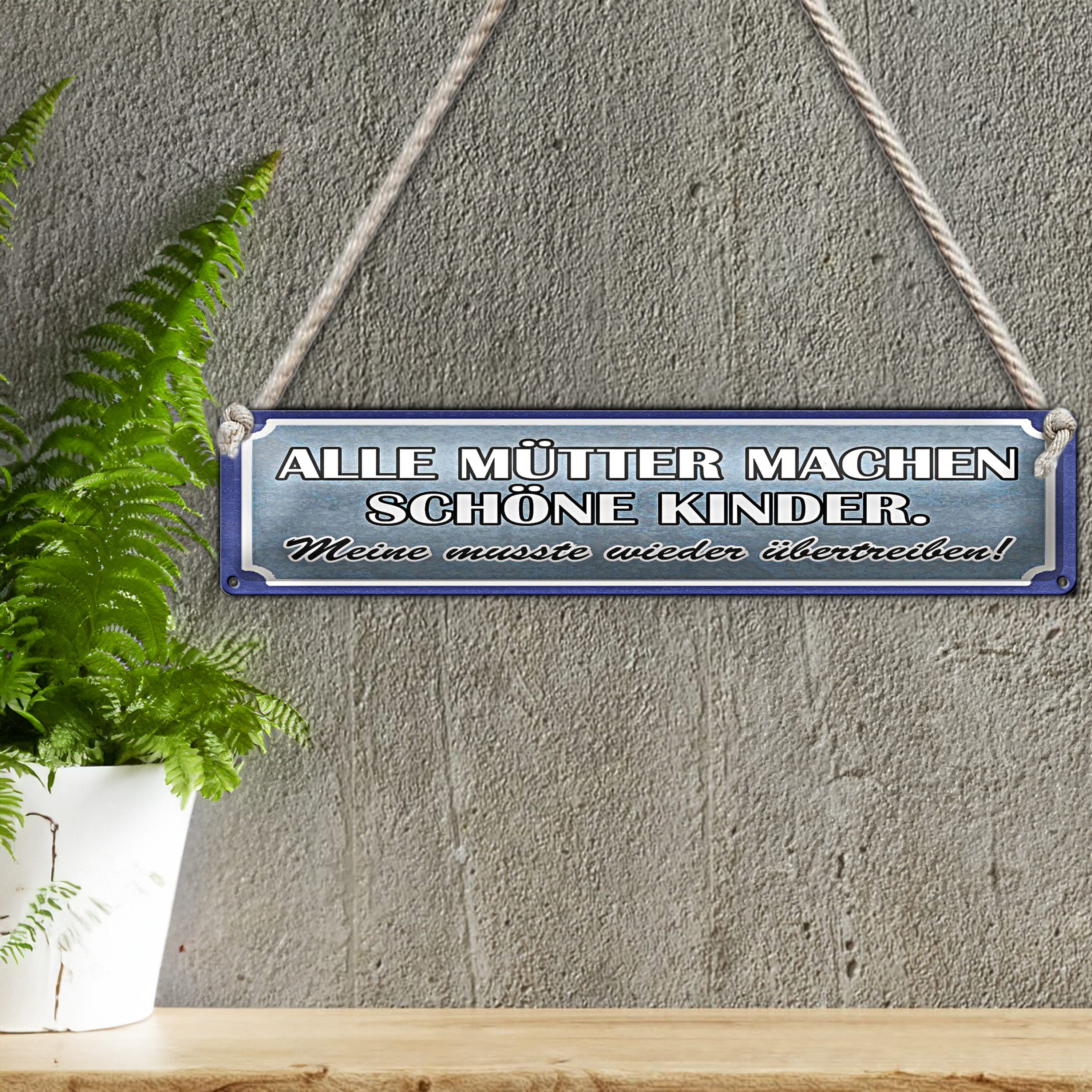 Roomando Metallschild Blechschild Spruch 46x10cm alle Mütter machen schöne Kinder Dekoration