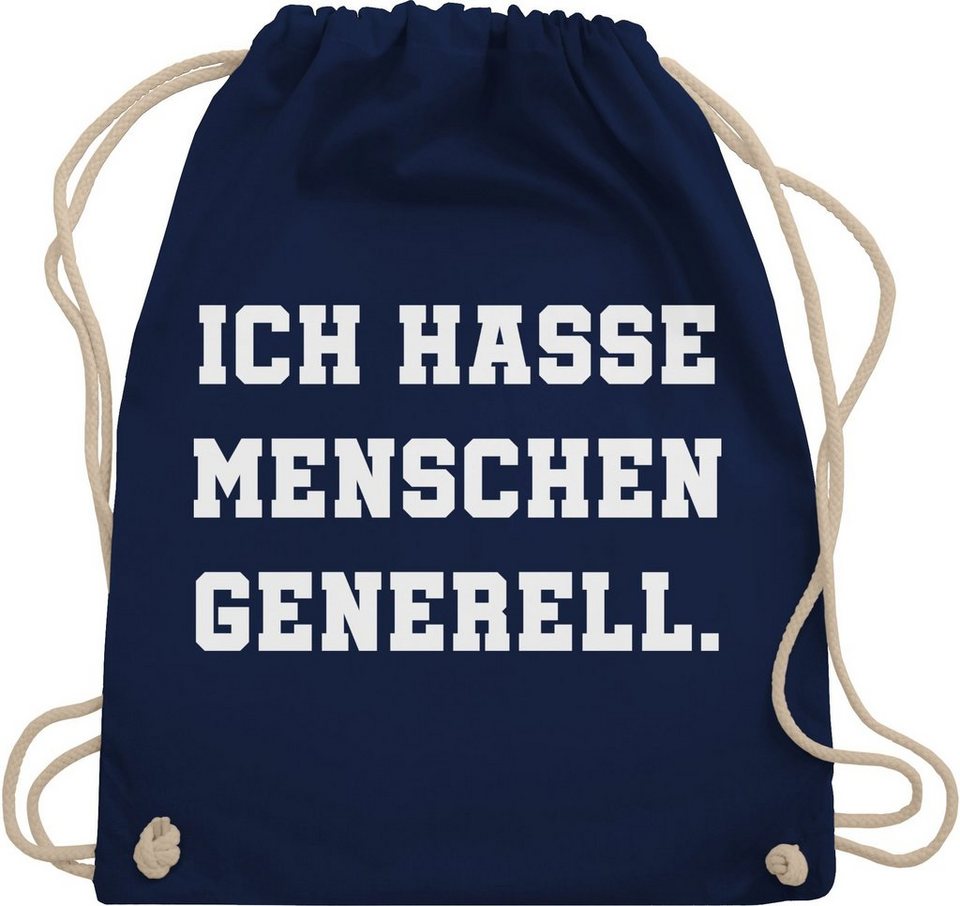 Shirtracer Turnbeutel Ich Hasse Menschen Generell Spruche Statement Mit Spruch Turnbeutel Spruchshirt Mit Spruchen Online Kaufen Otto
