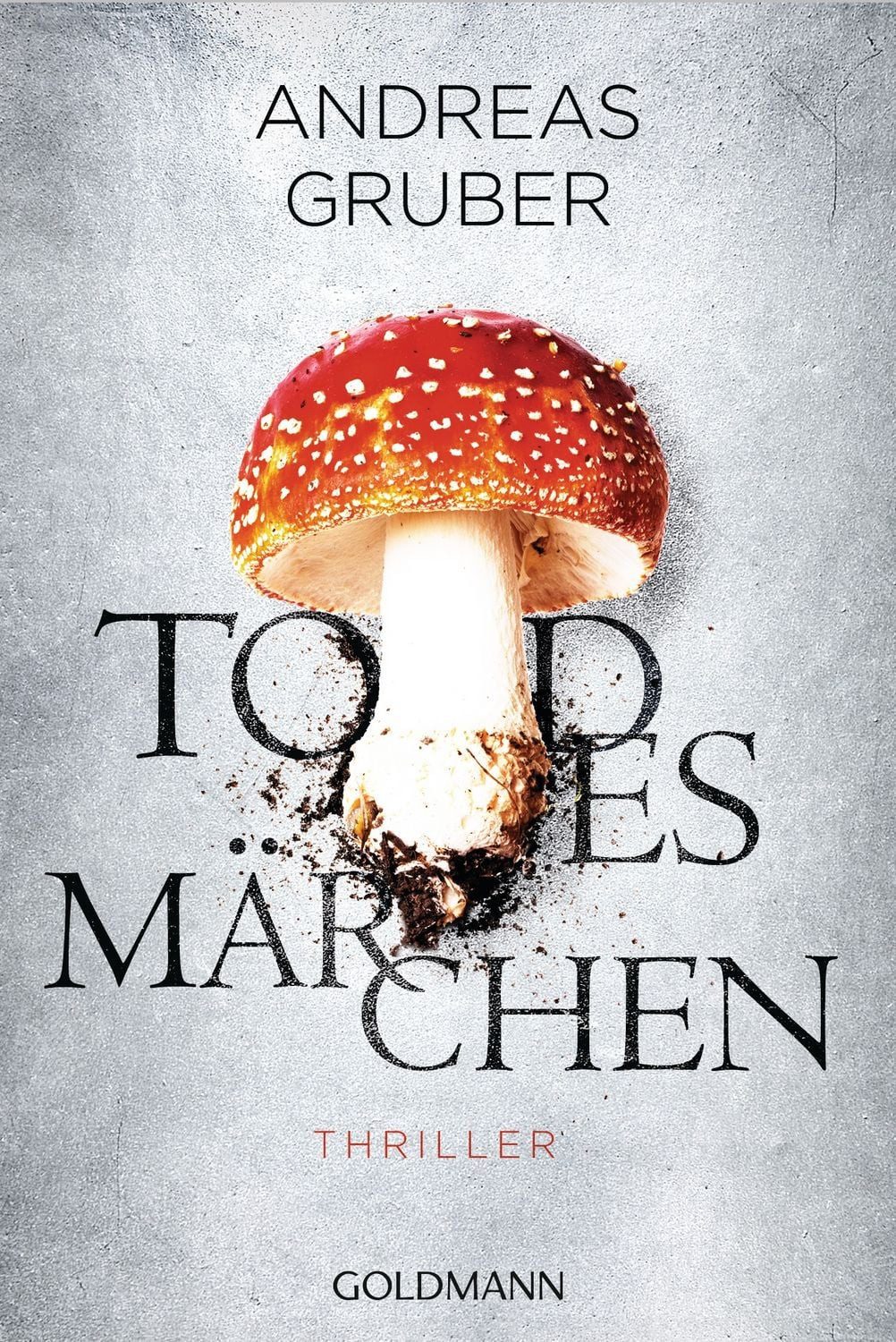 Todesmärchen / Maarten S. Sneijder Band 3 / Andreas Gruber